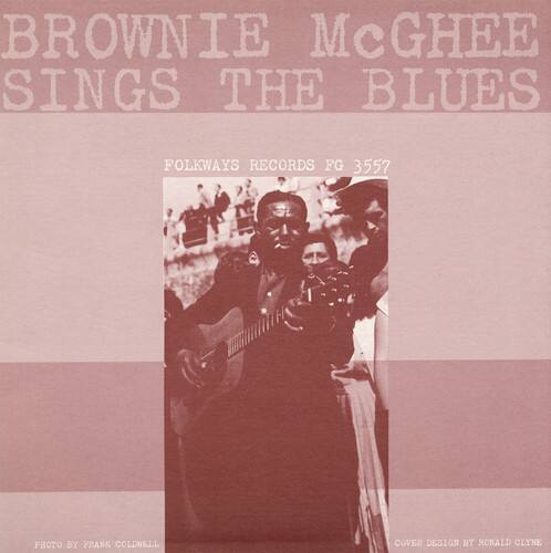 BROWNIE McGHEE SINGS THE BLUES  
FOLKWAYS RECORDS FG 3557  
PHOTO BY FRANK COLDAELL  
COVER DESIGN BY RONALD CLYNE