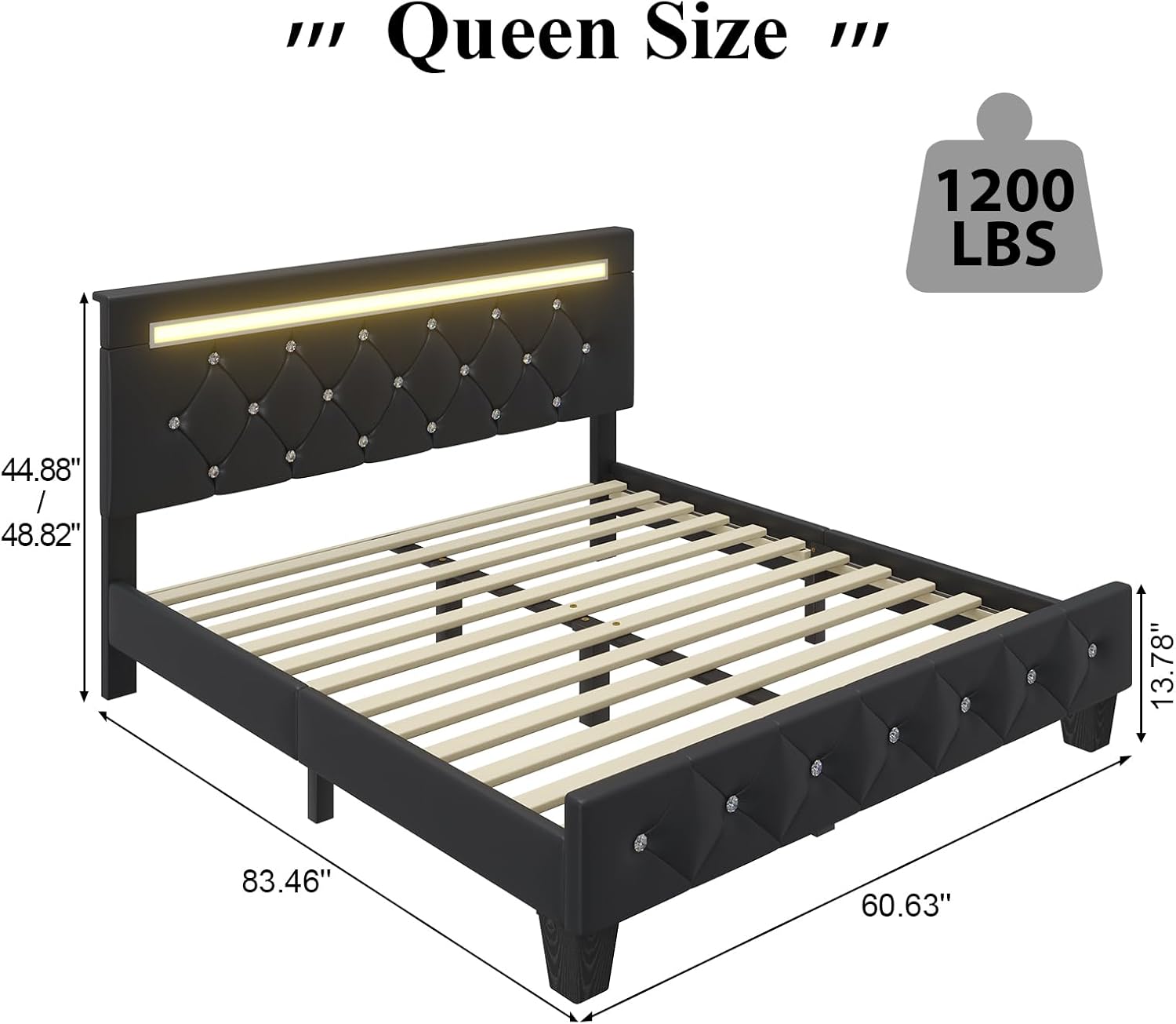 Queen Size  
1200 LBS  
44.88" / 48.82"  
13.78"  
83.46"  
60.63"