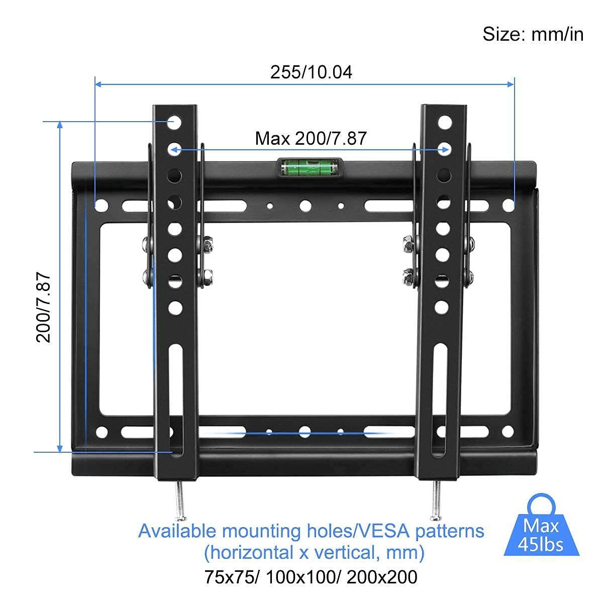 Size: mm/in  
255/10.04  
Max 200/7.87  

Available mounting holes/VESA patterns  
(horizonal x vertical, mm)  
75x75/ 100x100/ 200x200  

Max 45lbs