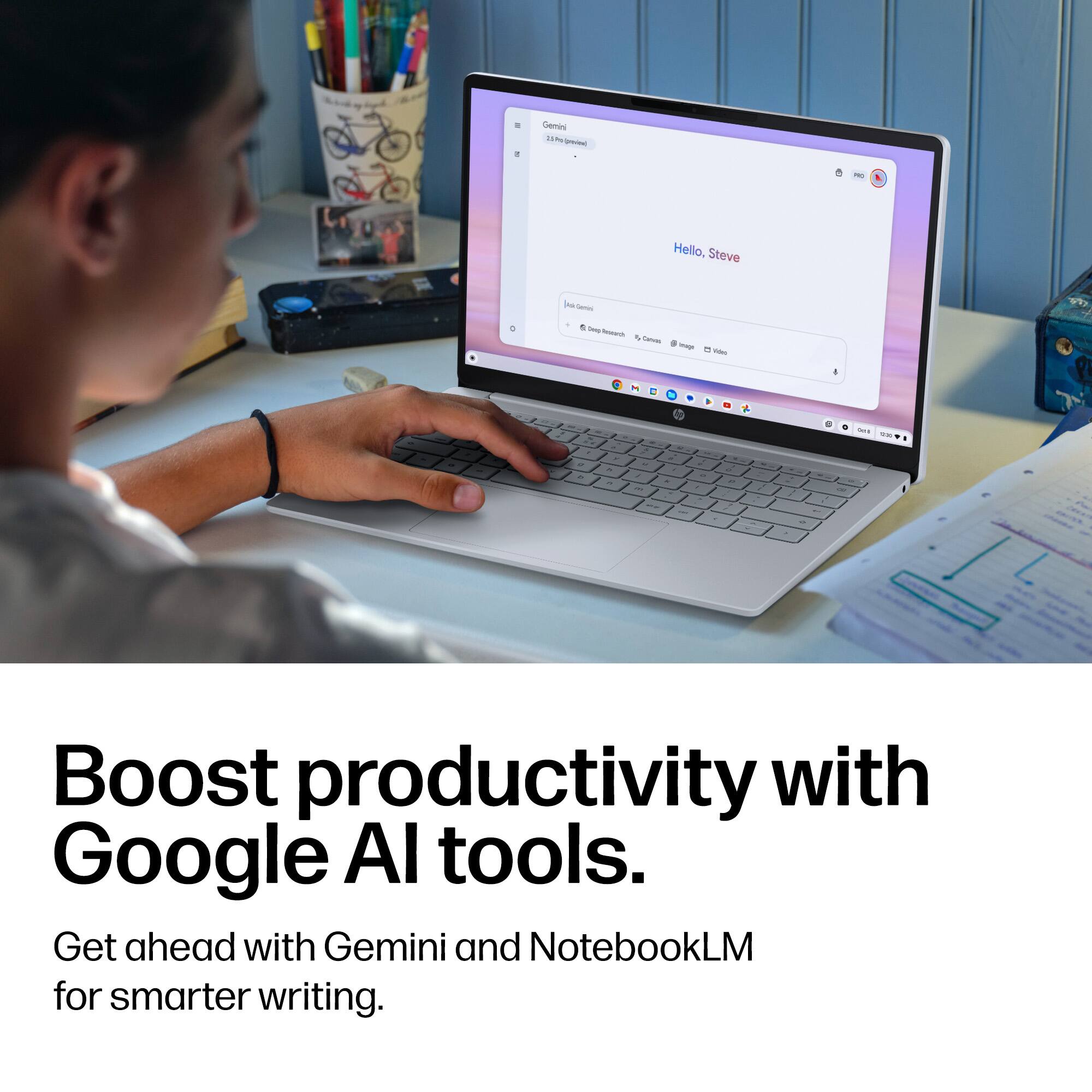 Hello, Steve

Boost productivity with Google AI tools. Get ahead with Gemini and NotebookLM for smarter writing.