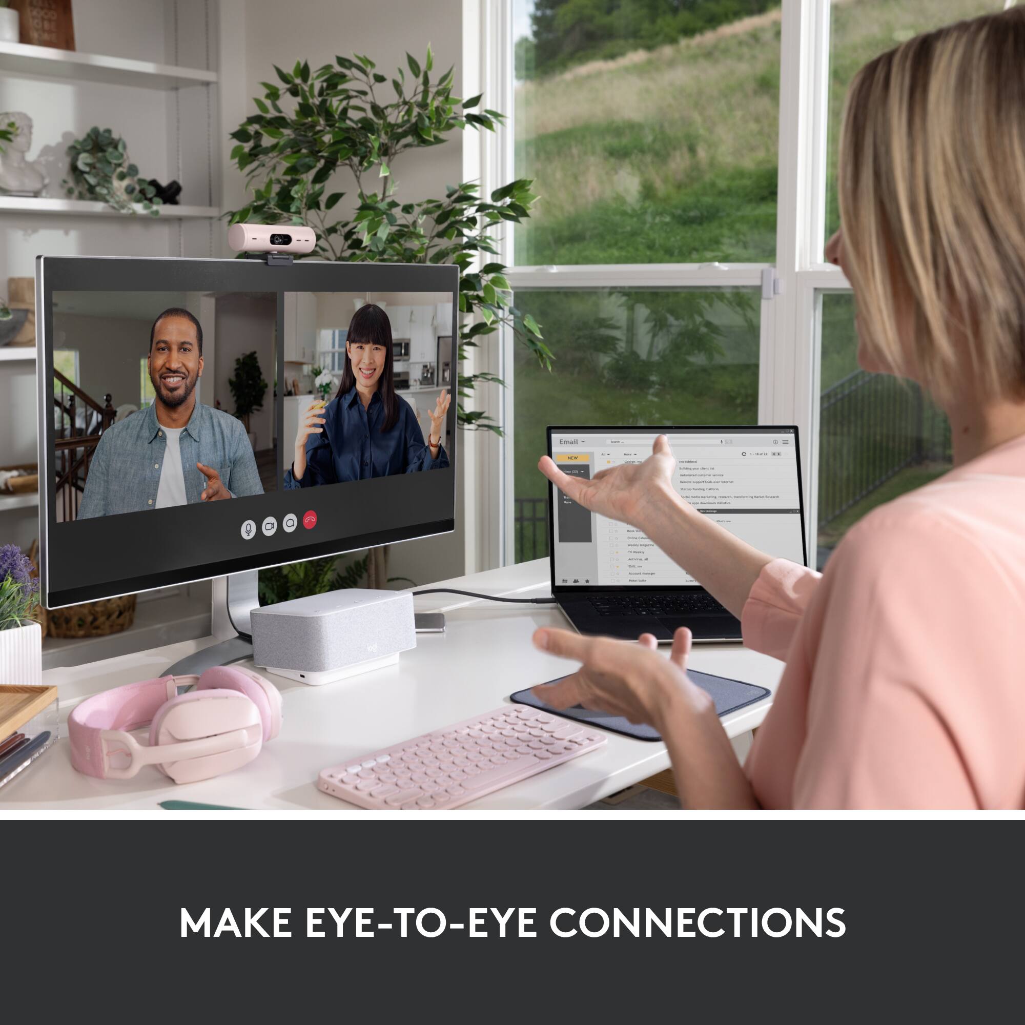 MAKE EYE-TO-EYE CONNECTIONS