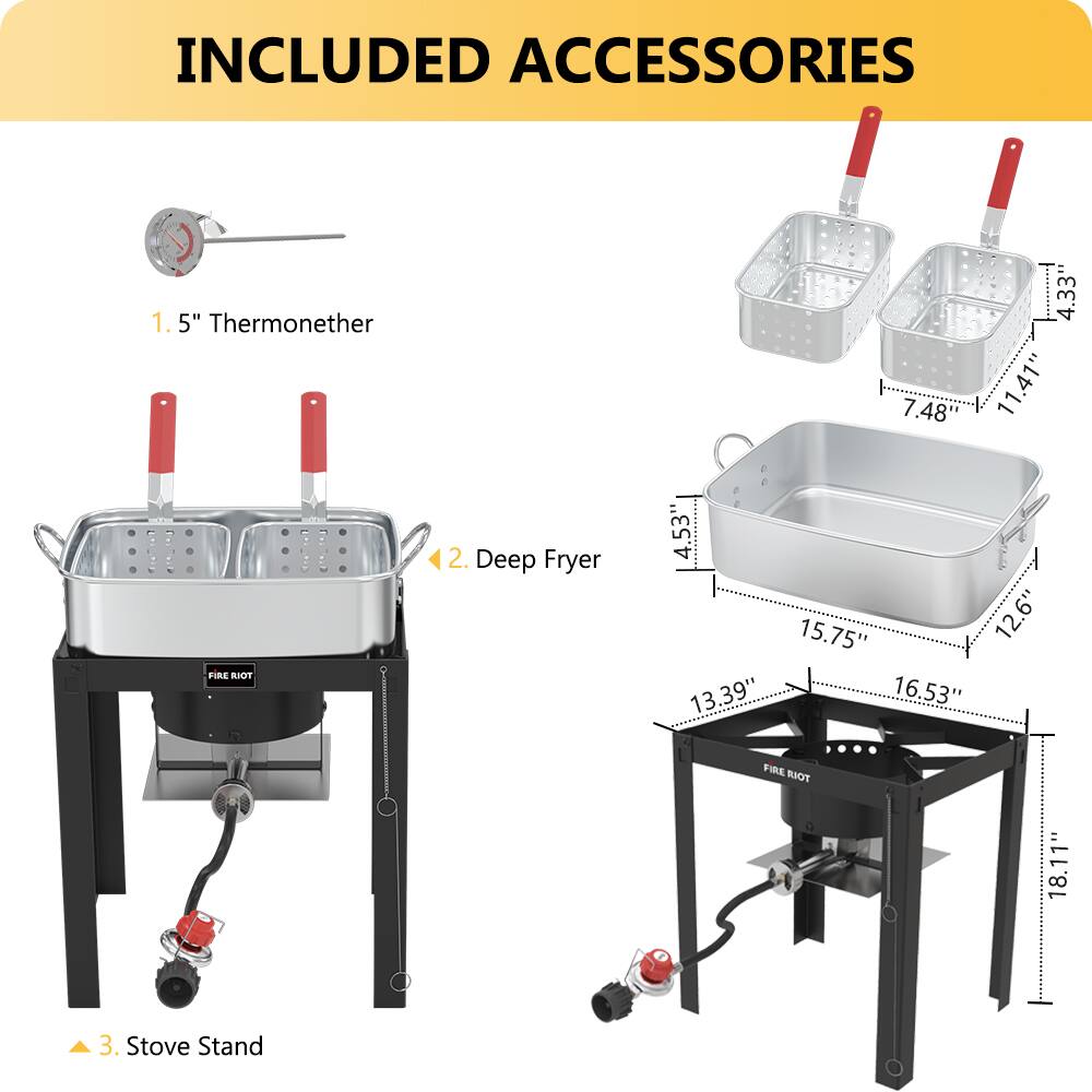 INCLUDED ACCESSORIES

1. 5" Thermometer

2. Deep Fryer
   - 15.75" x 12.6" x 13.39" x 16.53" x 18.11"

3. Stove Stand