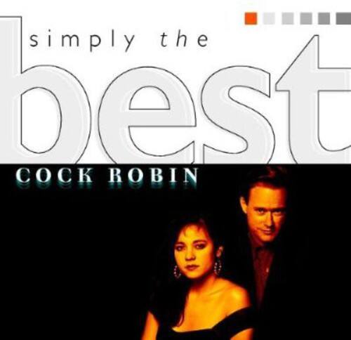 simply the best  
COCK ROBIN