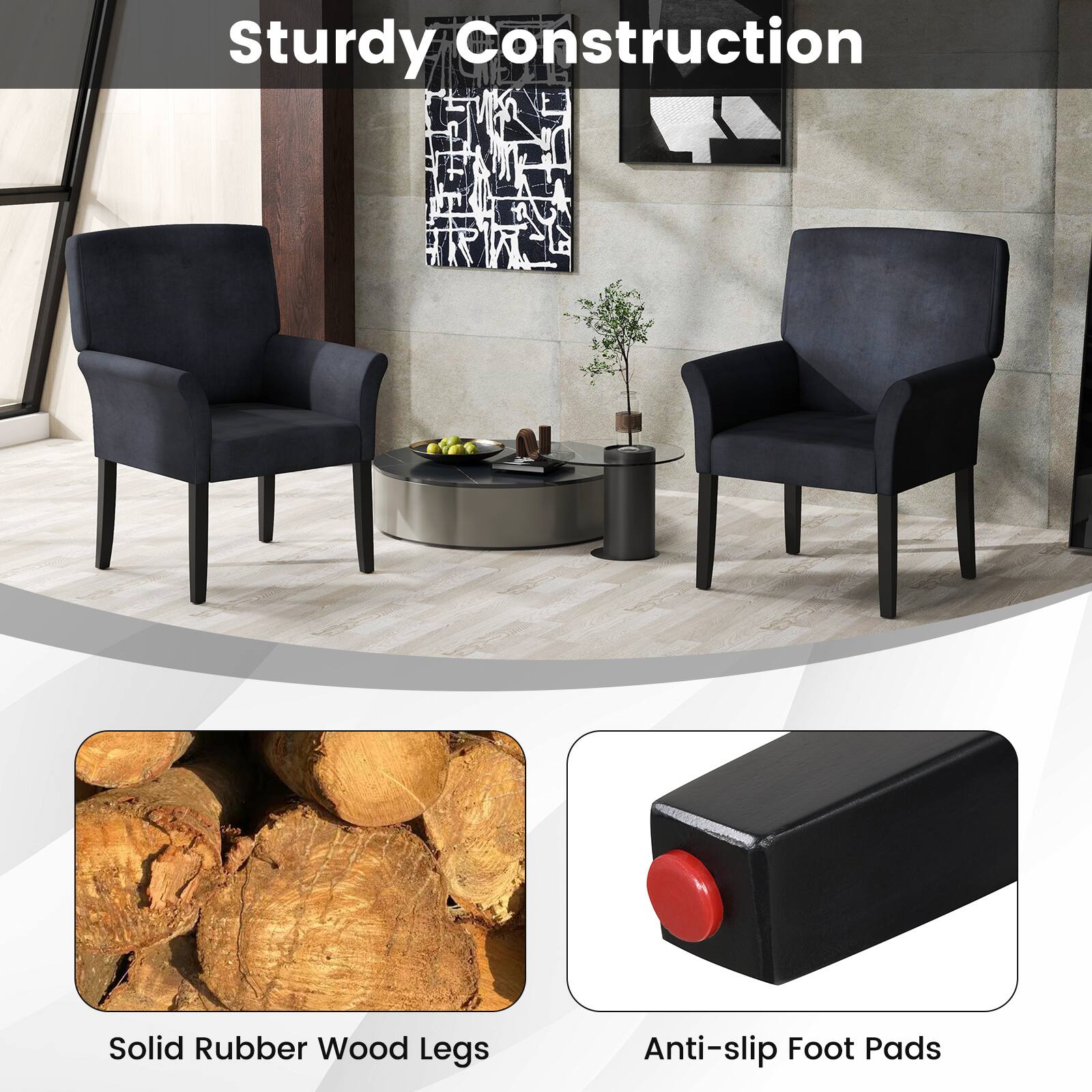 Sturdy Construction

- Solid Rubber Wood Legs
- Anti-slip Foot Pads