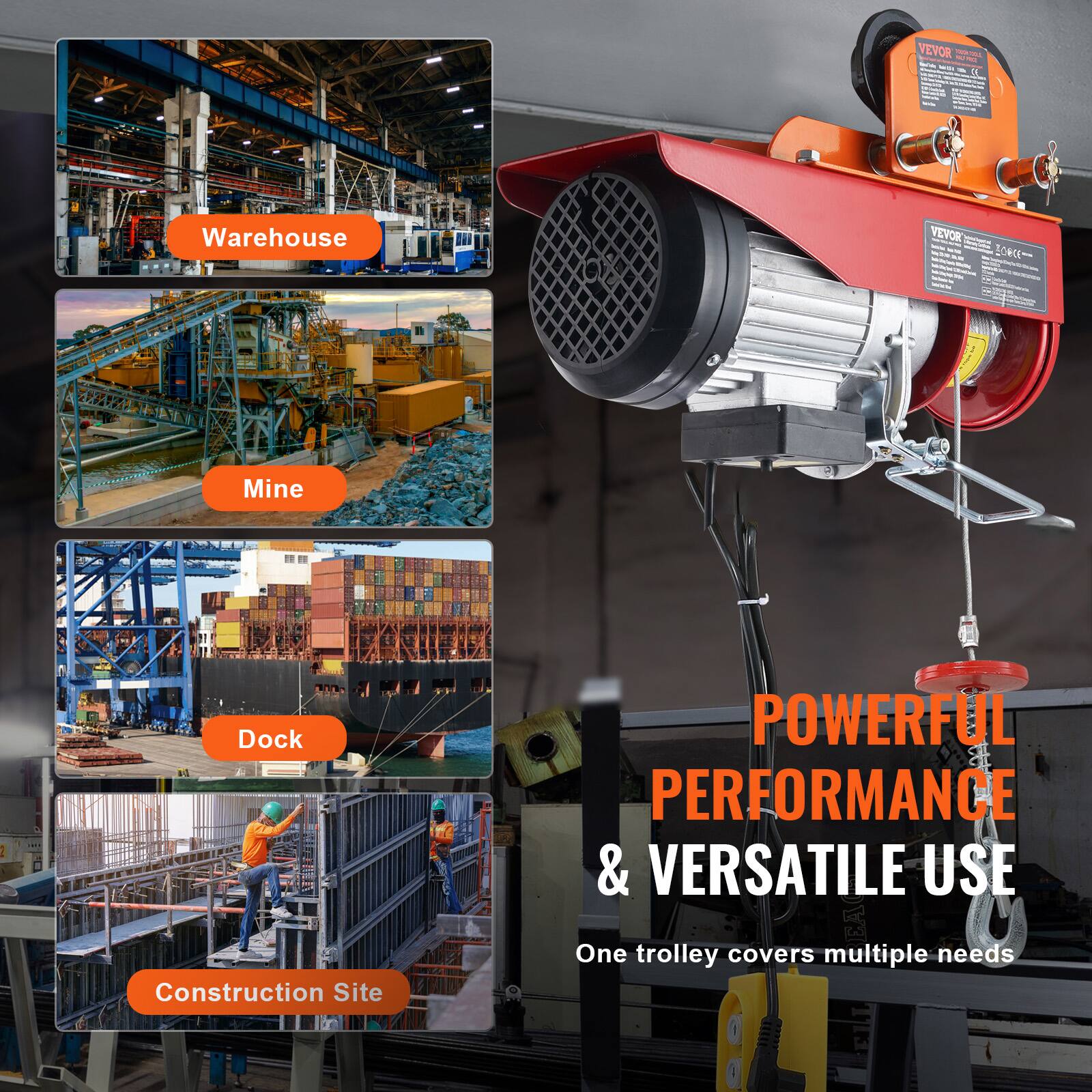 VEVOR

- Warehouse
- Mine
- Dock
- Construction Site

POWERFUL PERFORMANCE & VERSATILE USE

One trolley covers multiple needs