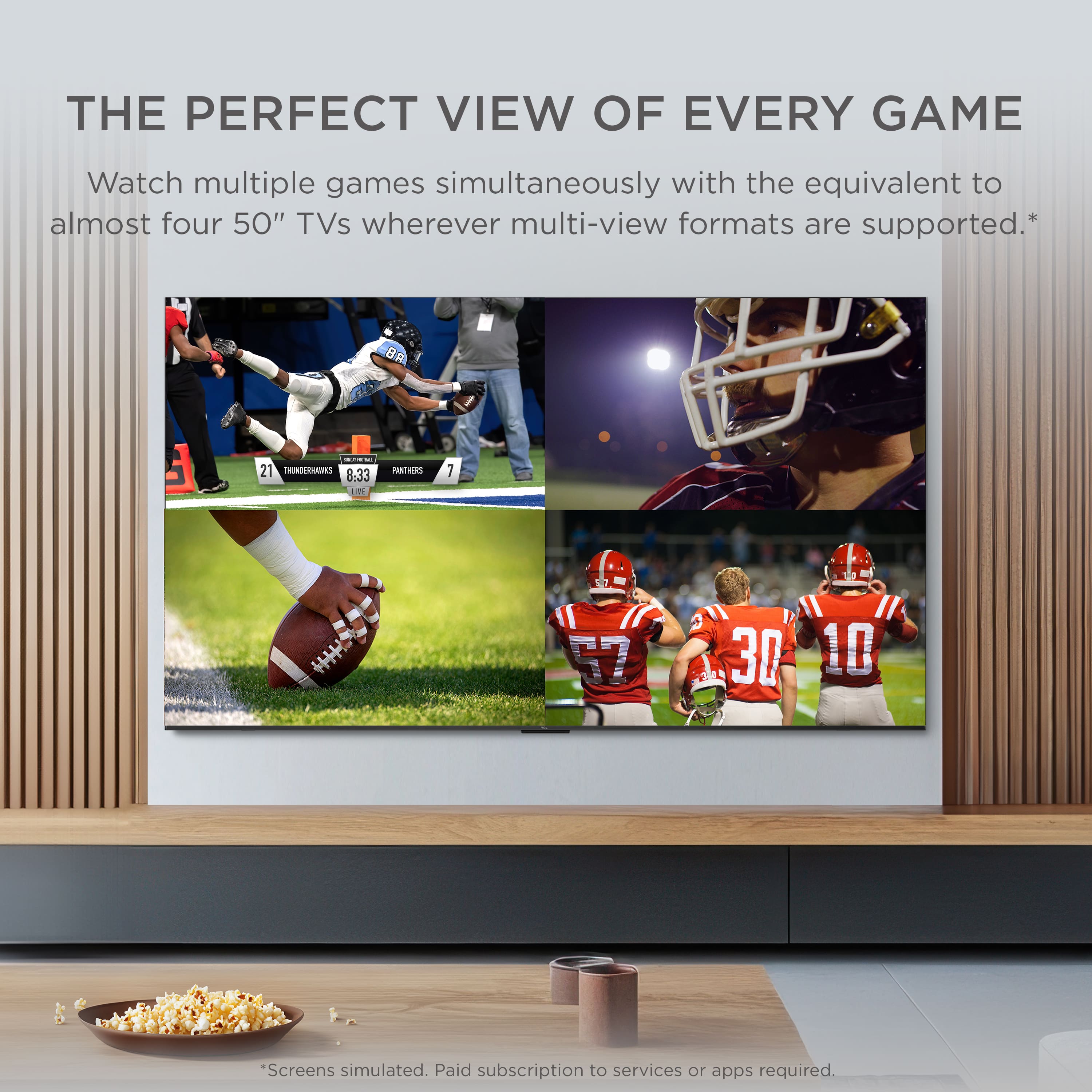 The perfect view of every game: Watch multiple games simultaneously with the equivalent of almost four 50" TVs wherever multi-view formats are supported.