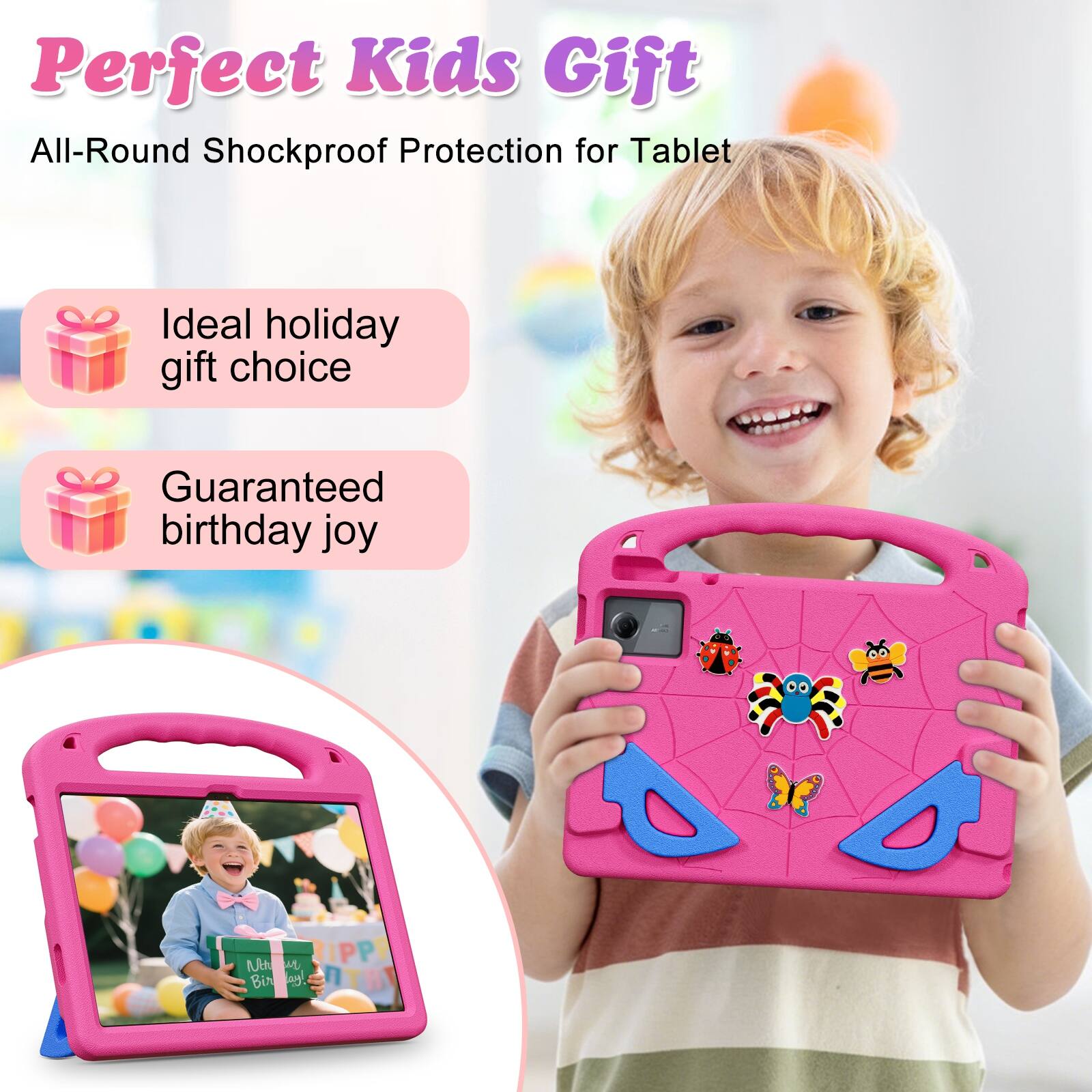 Perfect Kids Gift  
All-Round Shockproof Protection for Tablet

Ideal holiday gift choice

Guaranteed birthday joy

RIPPP Notu Bir ay!