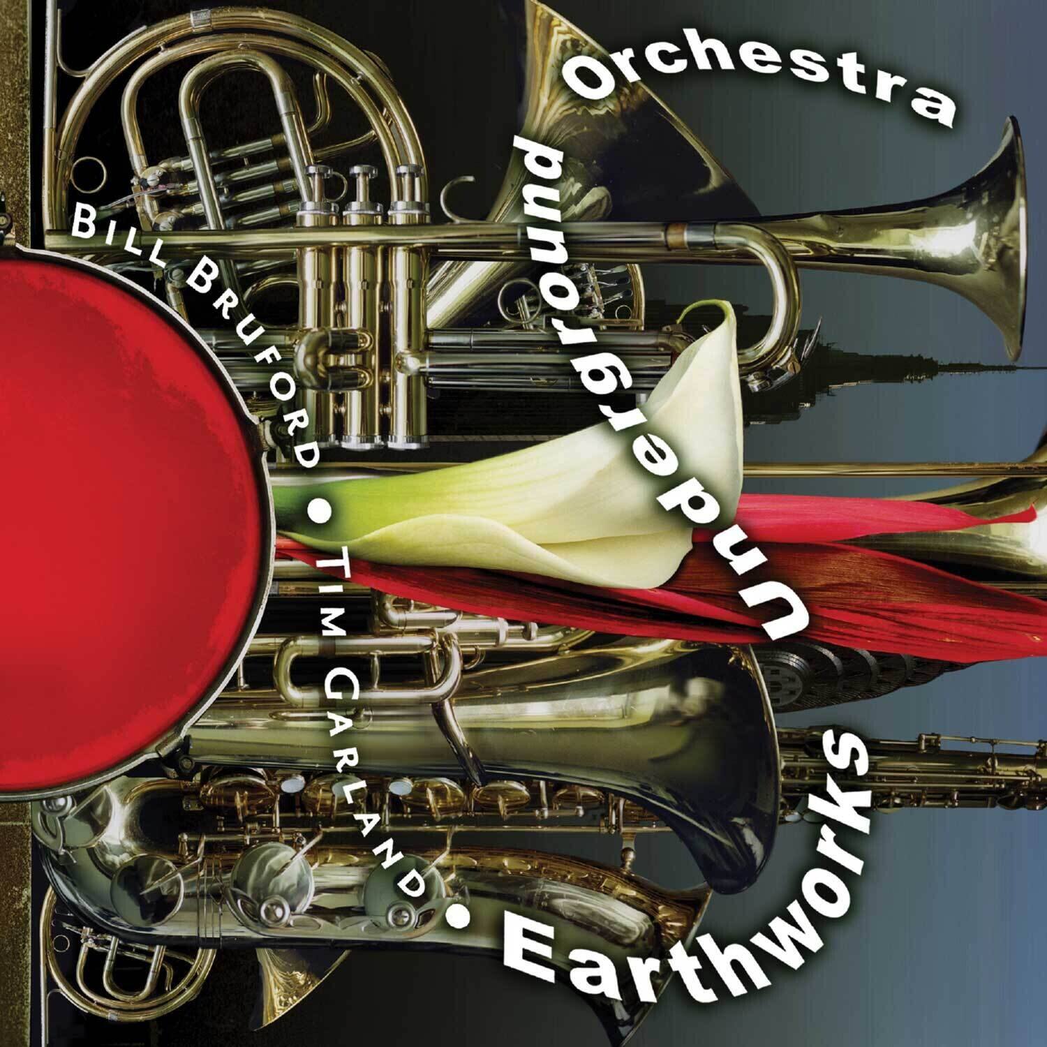 Bill Bruford  
Tim Garland  
Orchestra  
Earthworks