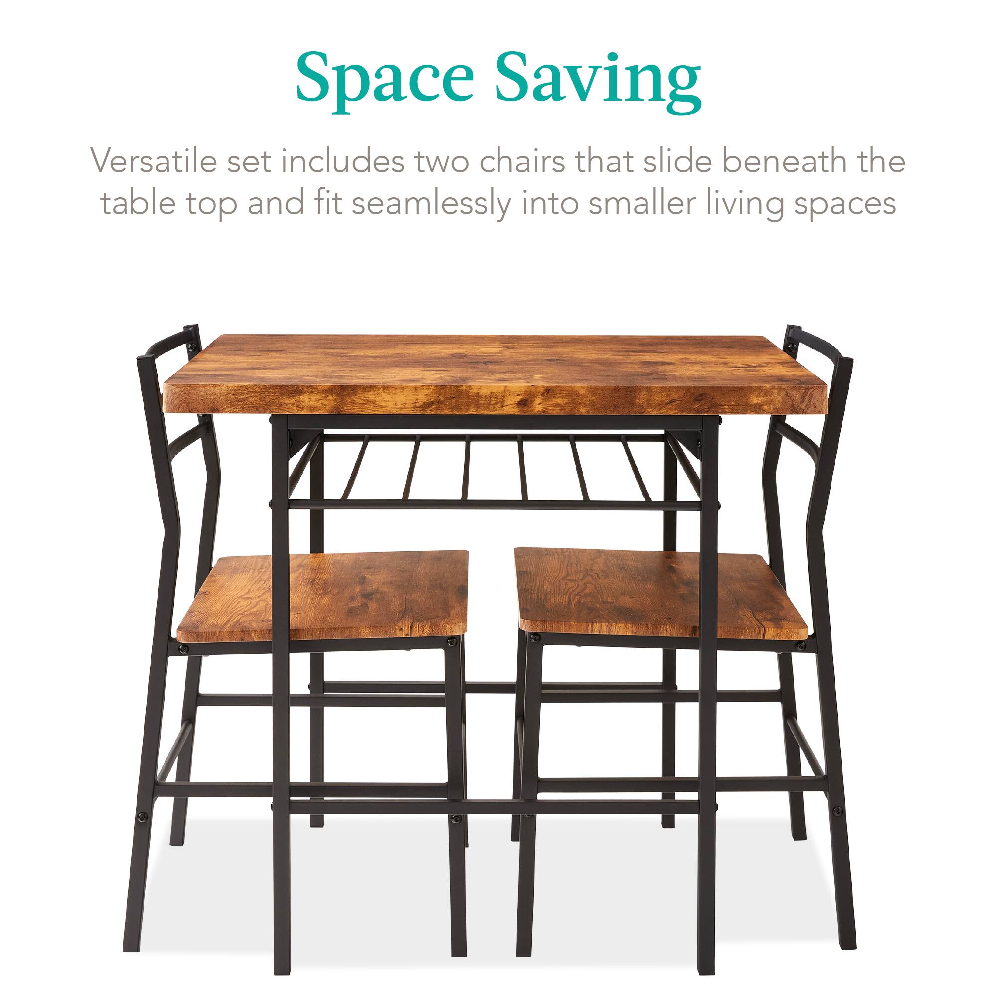 Space Saving

Versatile set includes two chairs that slide beneath the table top and fit seamlessly into smaller living spaces.