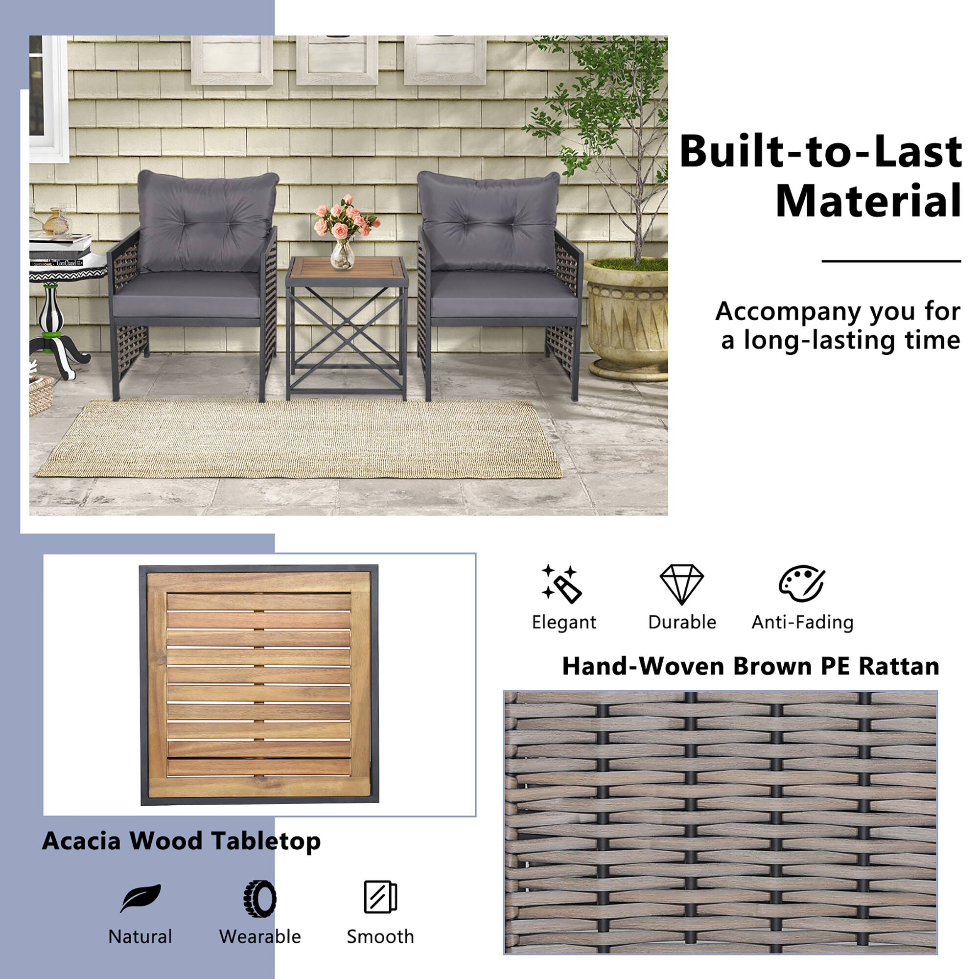 Built-to-Last Material  
Accompany you for a long-lasting time  

Elegant Durable Anti-Fading Hand-Woven Brown PE Rattan  

Acacia Wood Tabletop  
Natural Wearable Smooth