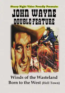 John Wayne Double Feature #11 (Winds of the Wasteland / Born to the West) - DVD