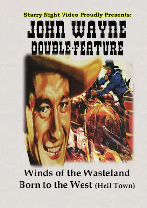 Front. John Wayne Double Feature #11 (Winds of the Wasteland / Born to the West) - DVD.