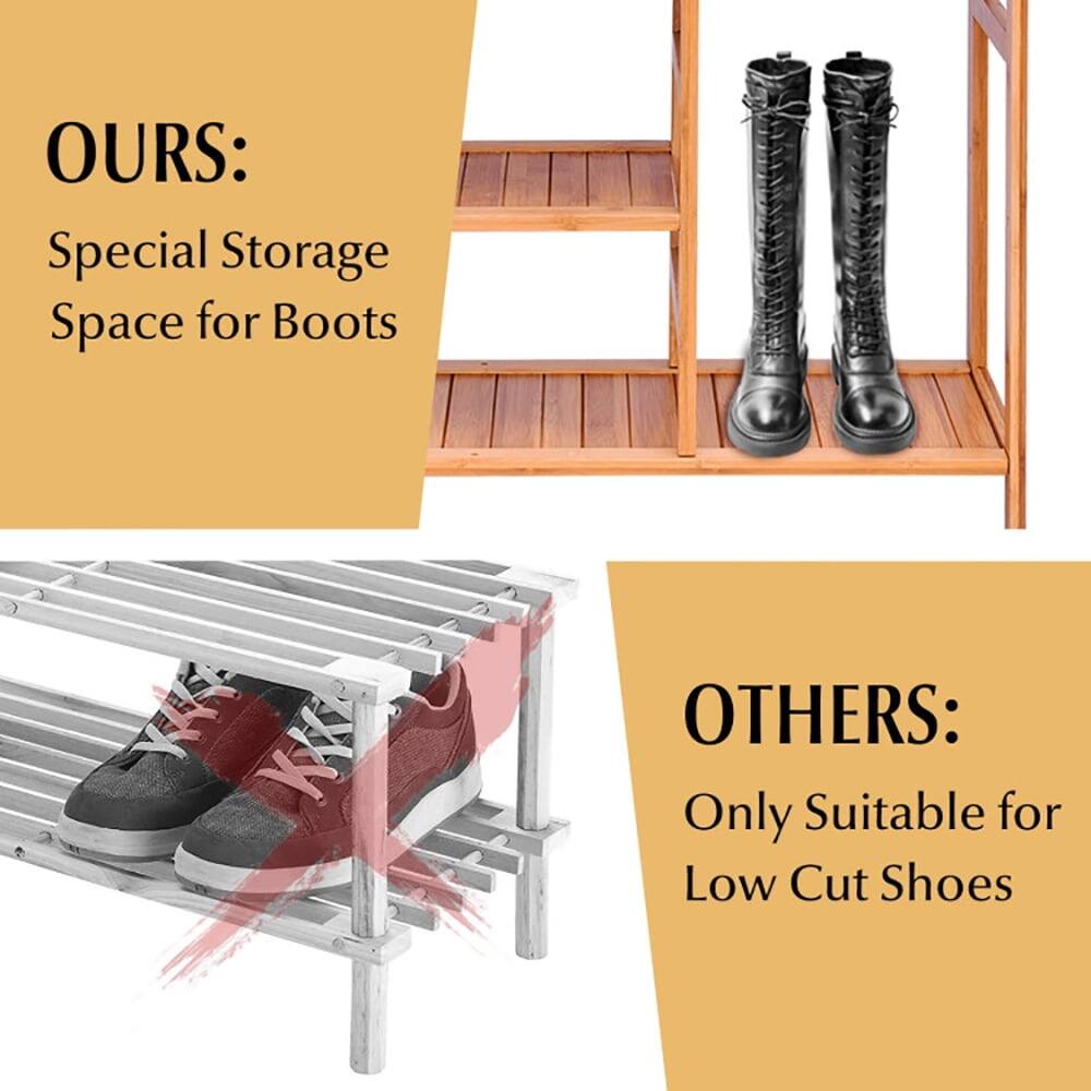 OURS:  
Special Storage Space for Boots  

OTHERS:  
Only Suitable for Low Cut Shoes