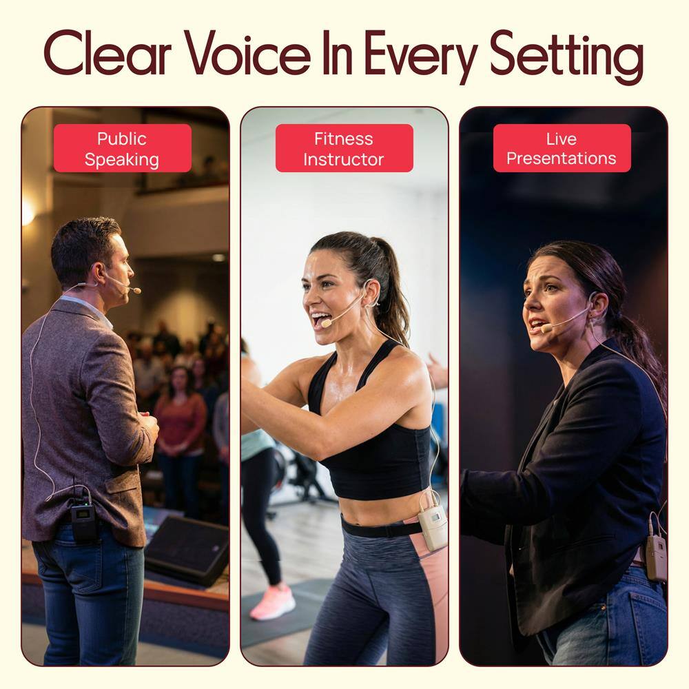 Clear Voice In Every Setting

- Public Speaking
- Fitness Instructor
- Live Presentations
