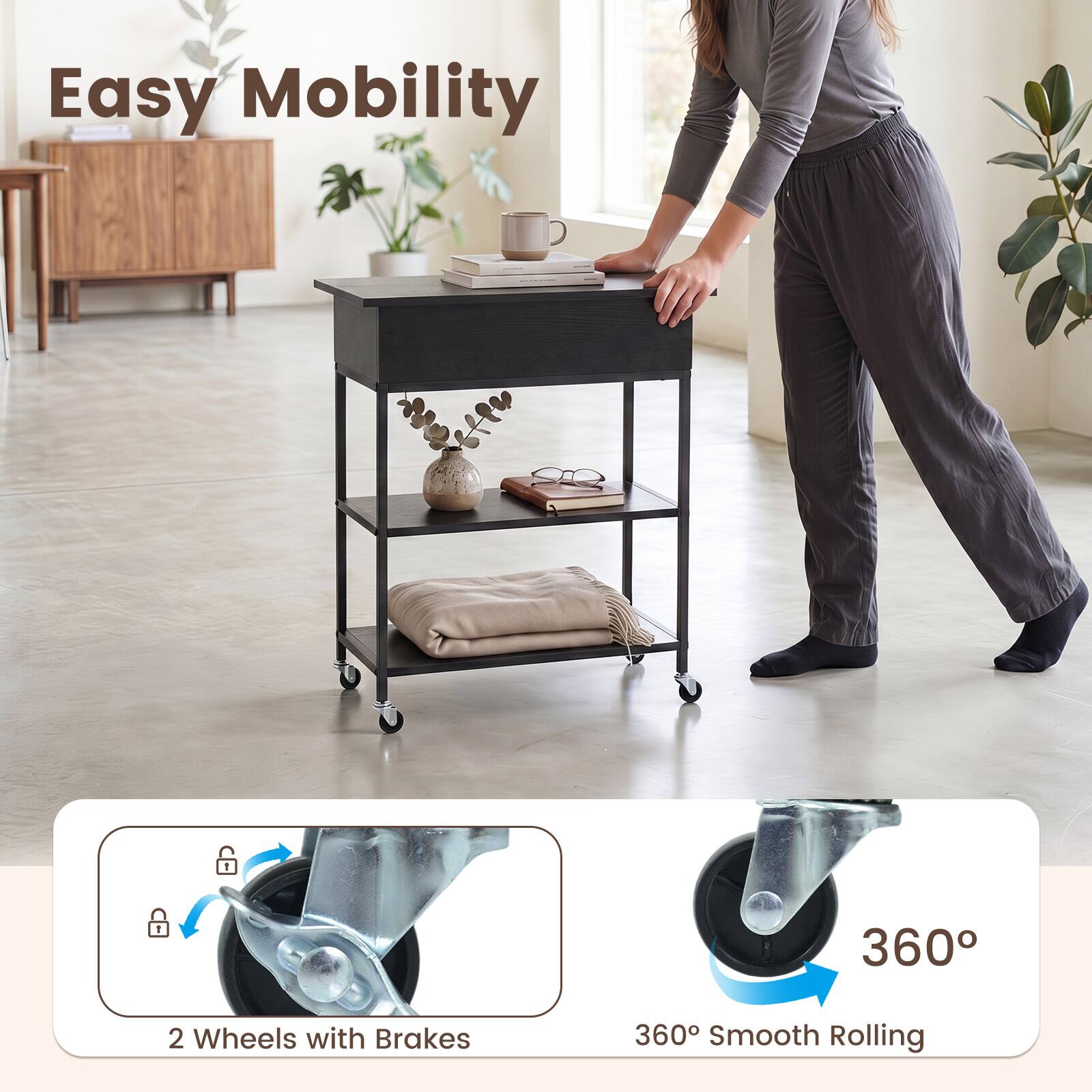 Easy Mobility

2 Wheels with Brakes

360° Smooth Rolling