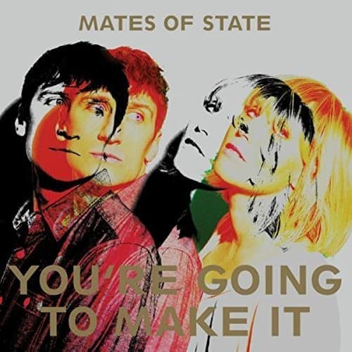 Mates of State - You're Going to Make It   - VINYL LP price history on PriceWatchPro