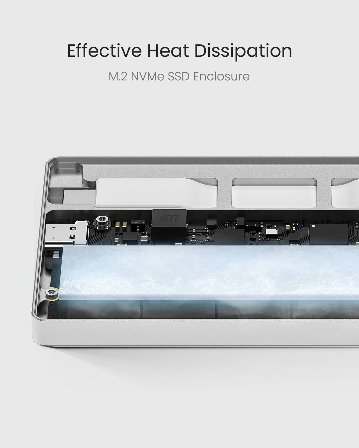 Effective Heat Dissipation  
M.2 NVMe SSD Enclosure