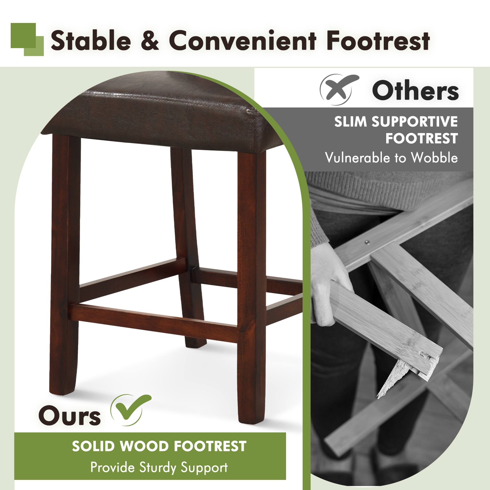Stable & Convenient Footrest X Others SLIM SUPPORTIVE FOOTREST Vulnerable to Wobble Ours SOLID WOOD FOOTREST Provide Sturdy Support
