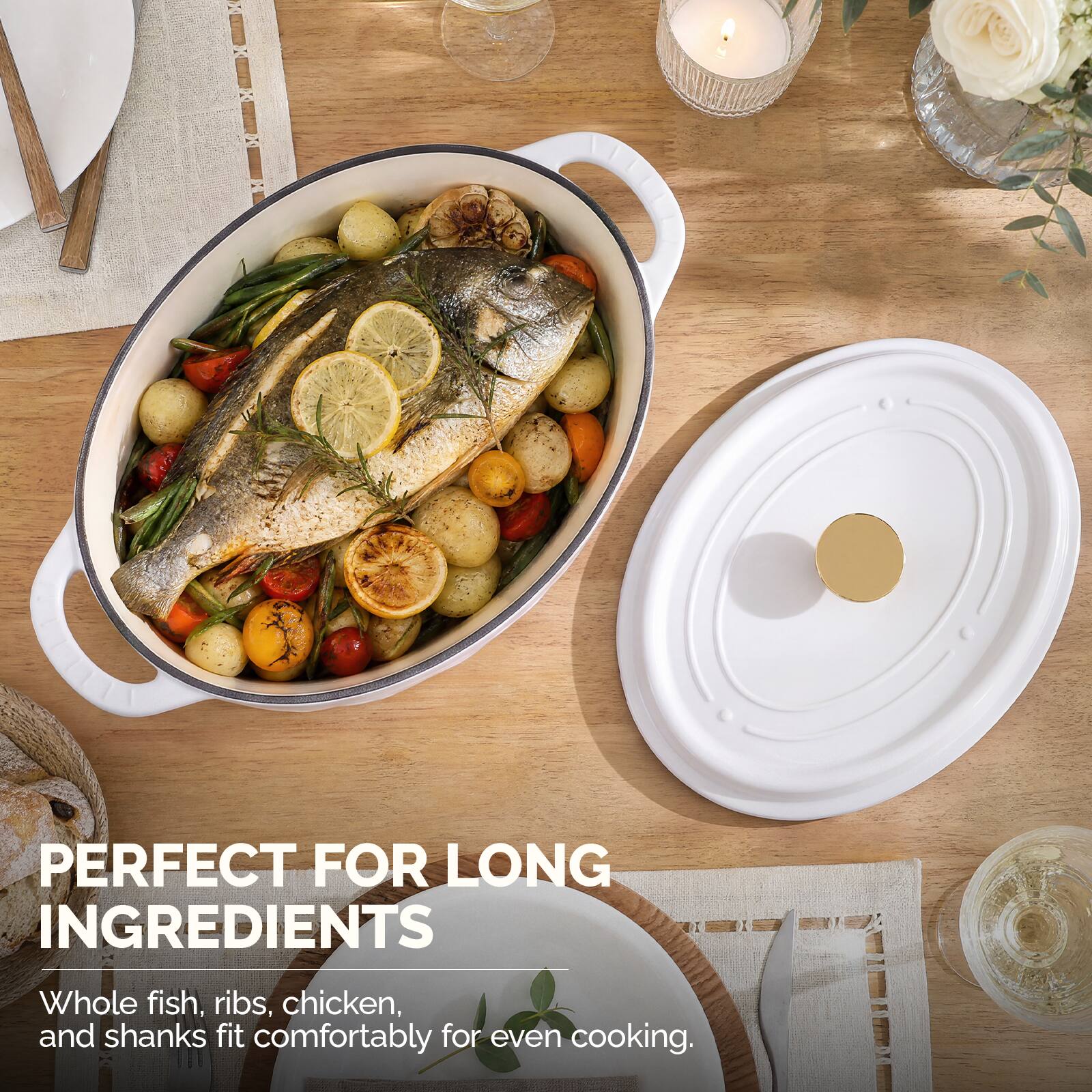 PERFECT FOR LONG INGREDIENTS

Whole fish, ribs, chicken, and shanks fit comfortably for even cooking.