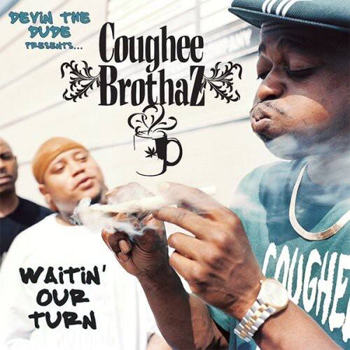 Devin the Dude Presents the Coughee Brothaz - Waitin Our Turn   - COMPACT DISCS [CD]