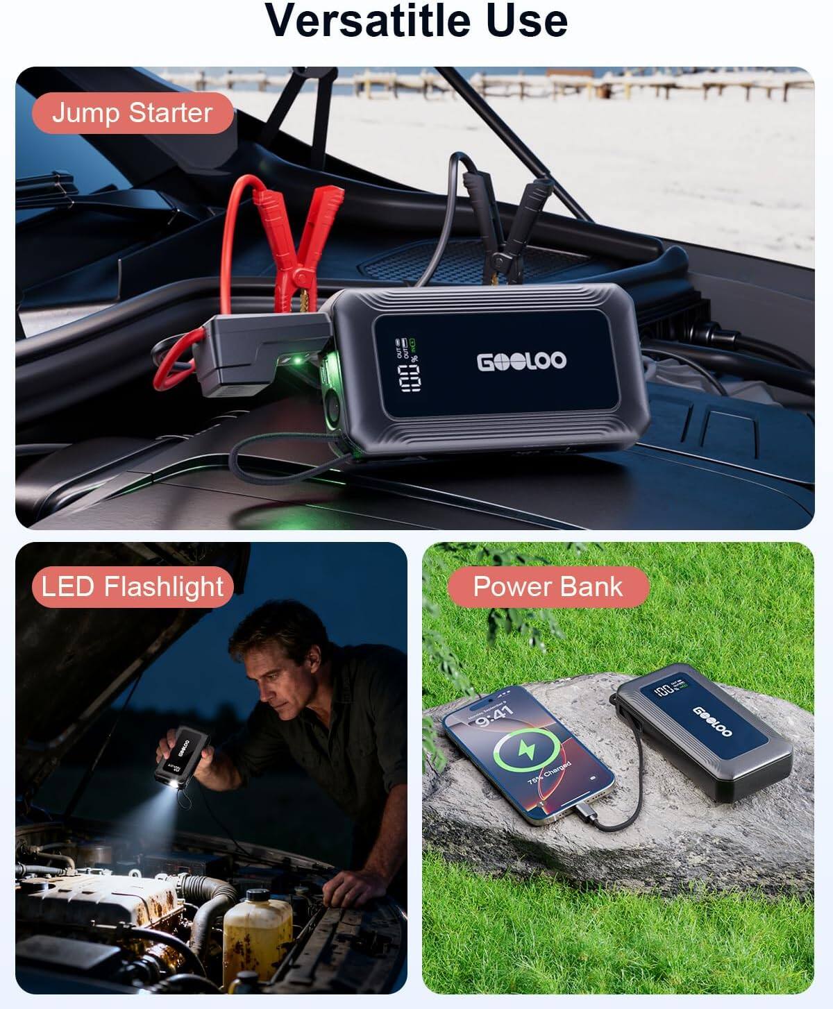 Versatile Use

Jump Starter

LED Flashlight

Power Bank

9:41 Charged 75%