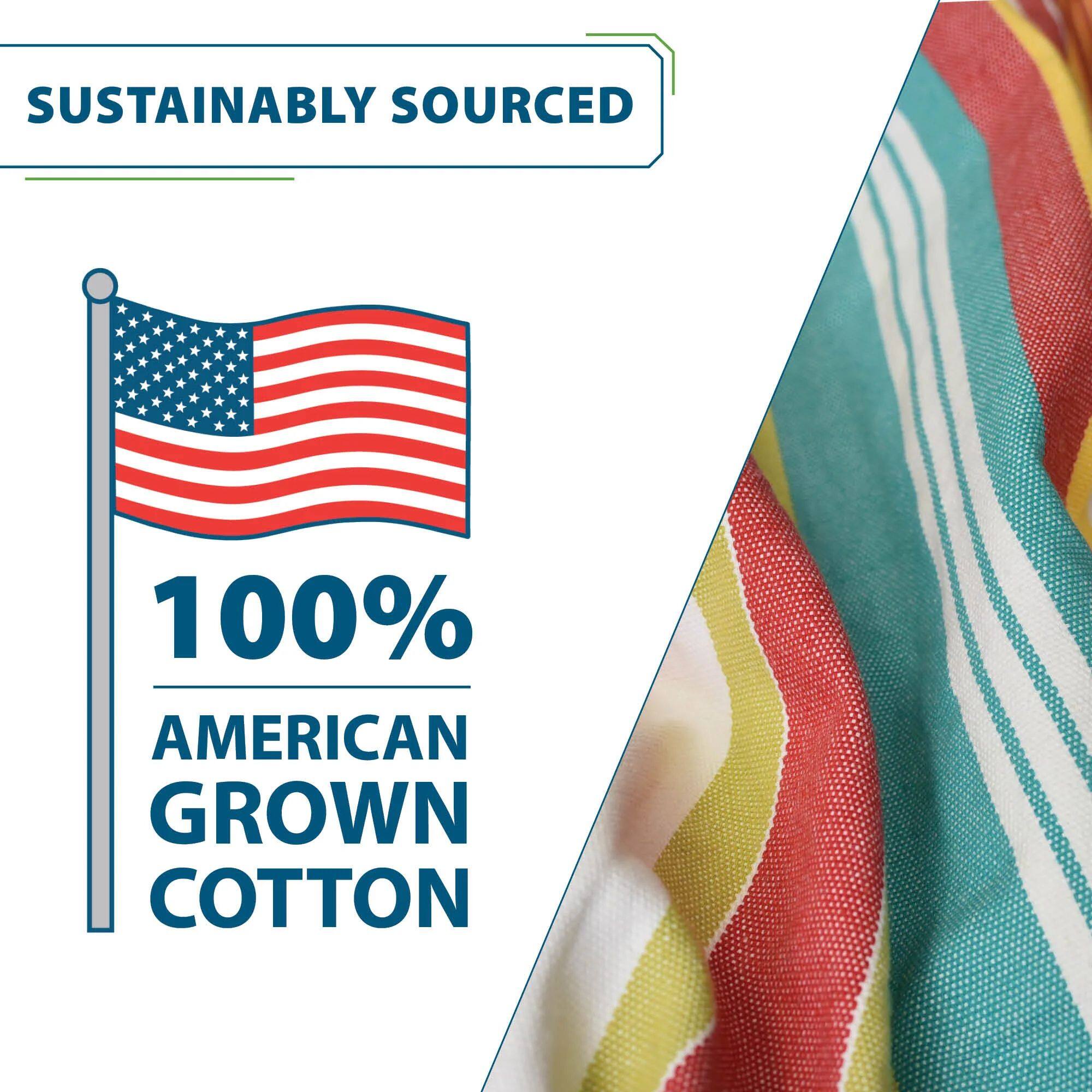 SUSTAINABLY SOURCED  
100% AMERICAN GROWN COTTON