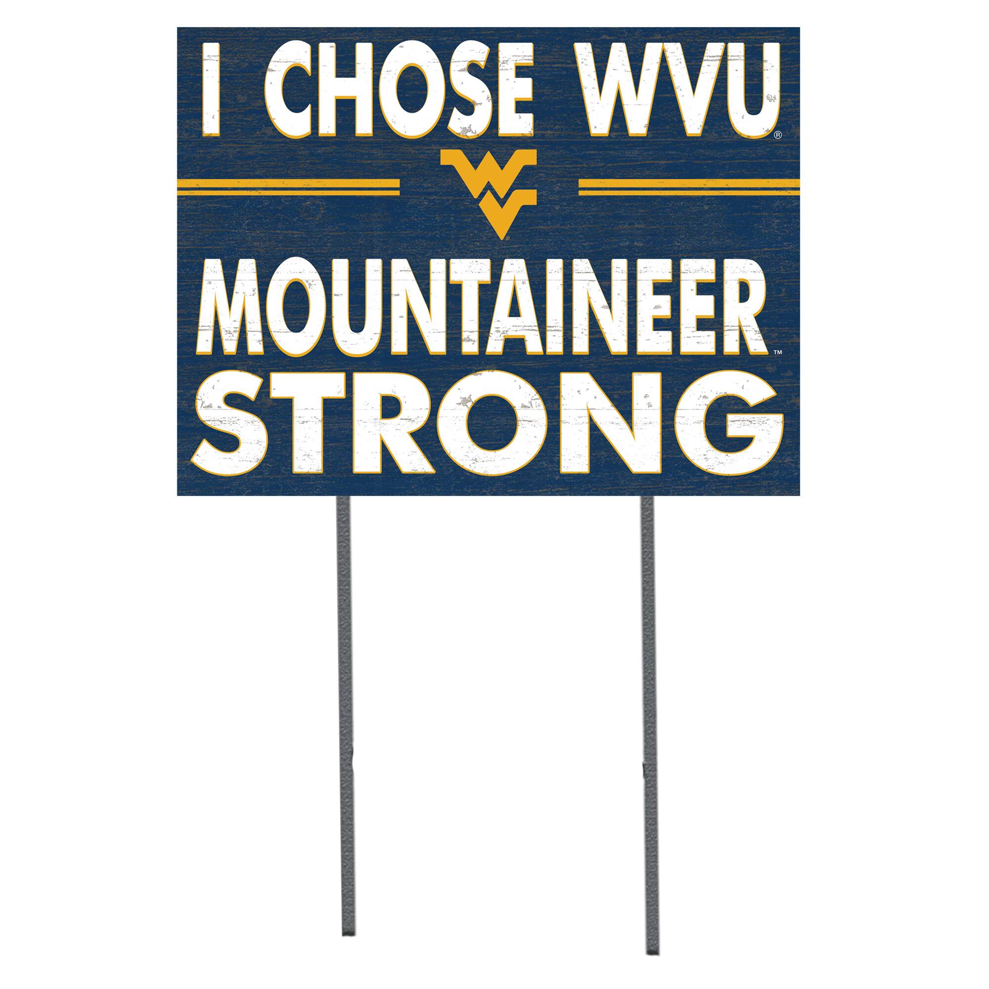 West Virginia Mountaineers 18'' x 24'' I Chose Lawn Sign