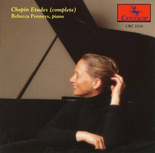 Chopin Etudes (complete)  
Rebecca Penneys, piano  

CENTAUR  
CRC 2210
