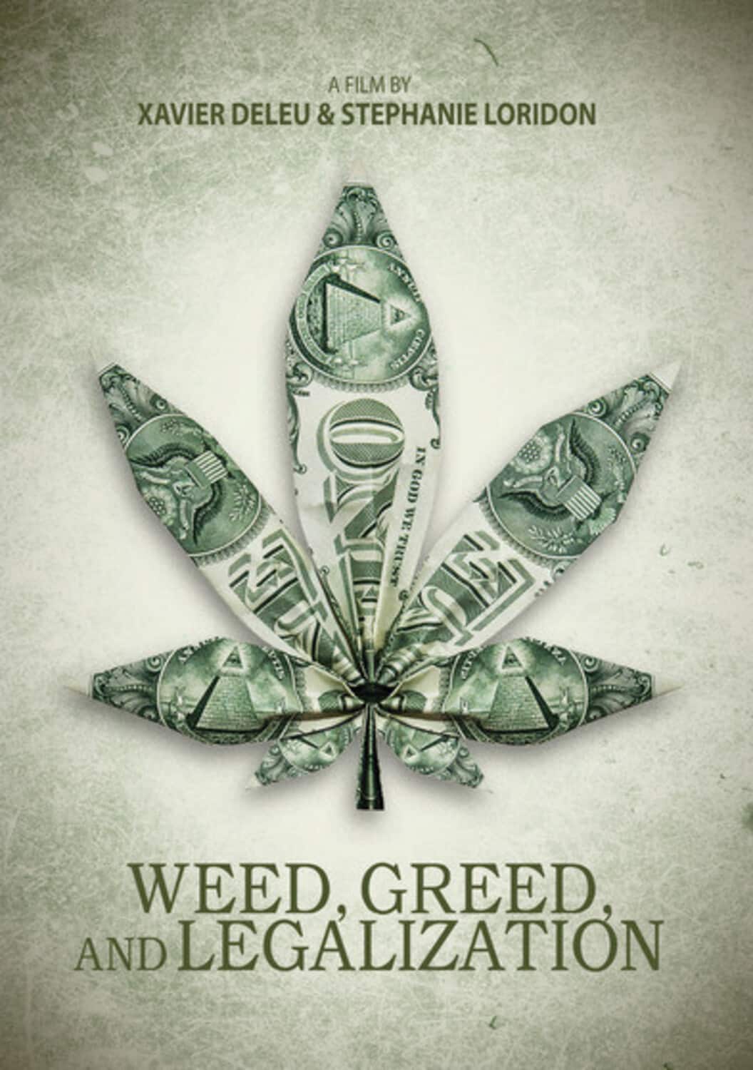 Weed, Greed And Legalization  - DVD