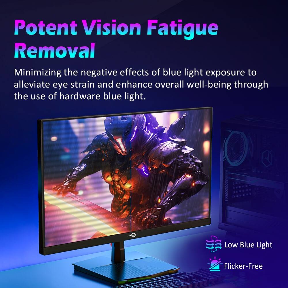 Potent Vision Fatigue Removal

Minimizing the negative effects of blue light exposure to alleviate eye strain and enhance overall well-being through the use of hardware blue light.

Low Blue Light  
Flicker-Free