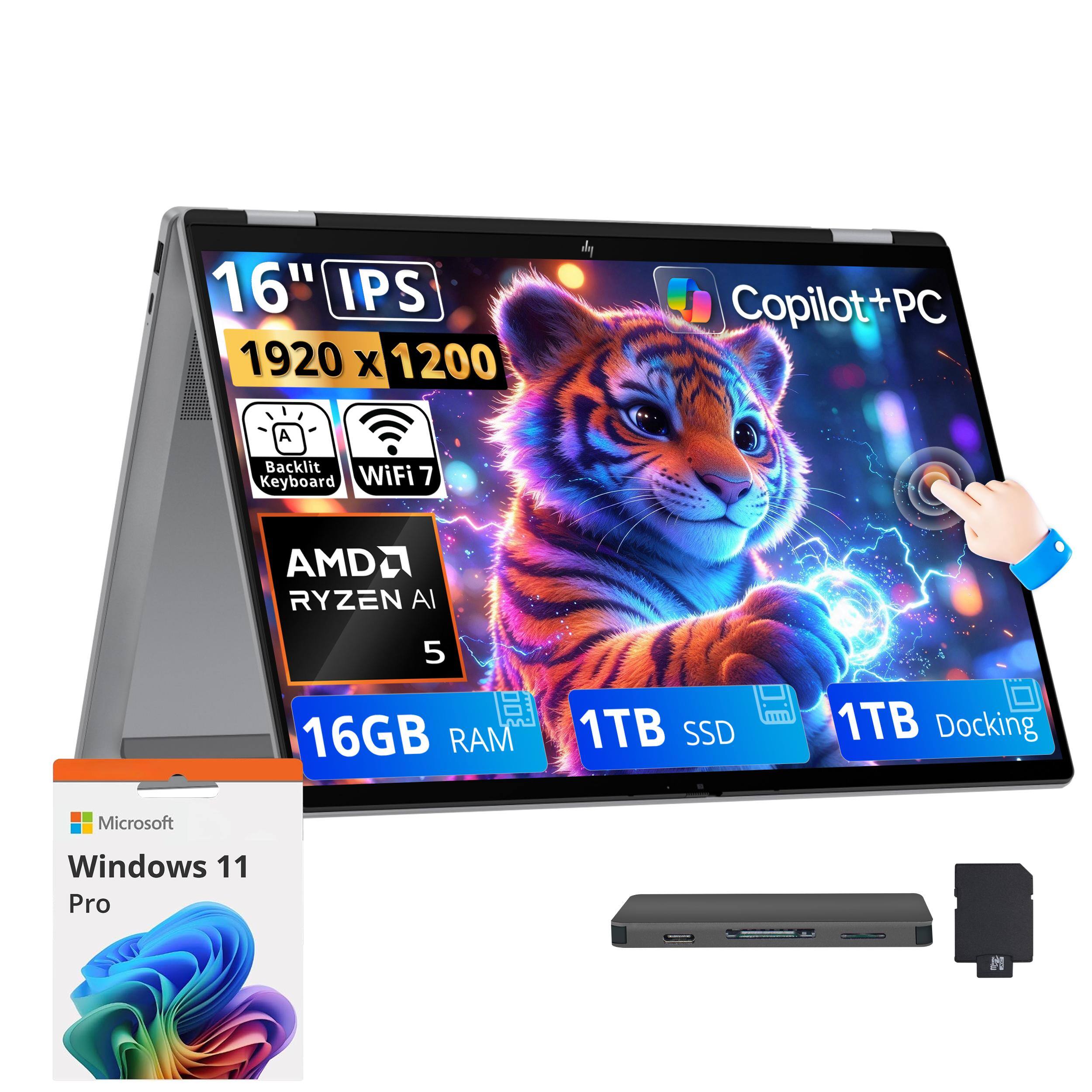 16" IPS 1920 x 1200  
Copilot+PC  
A  
Backlit Keyboard WiFi 7  
AMD RYZEN AI 5  
16GB RAM  
1TB SSD  
1TB Docking  
Microsoft Windows 11 Pro