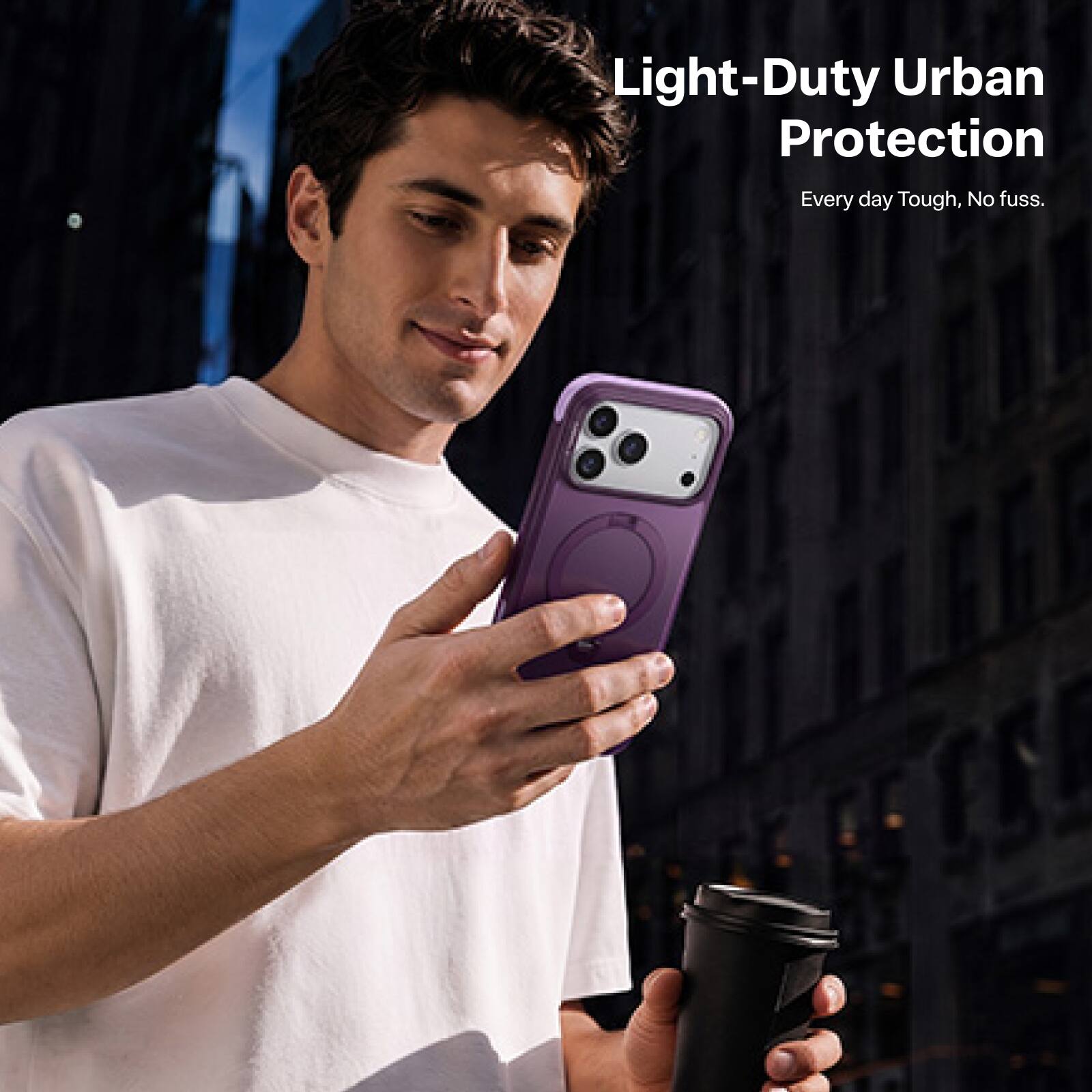 Light-Duty Urban Protection  
Every day Tough, No fuss.