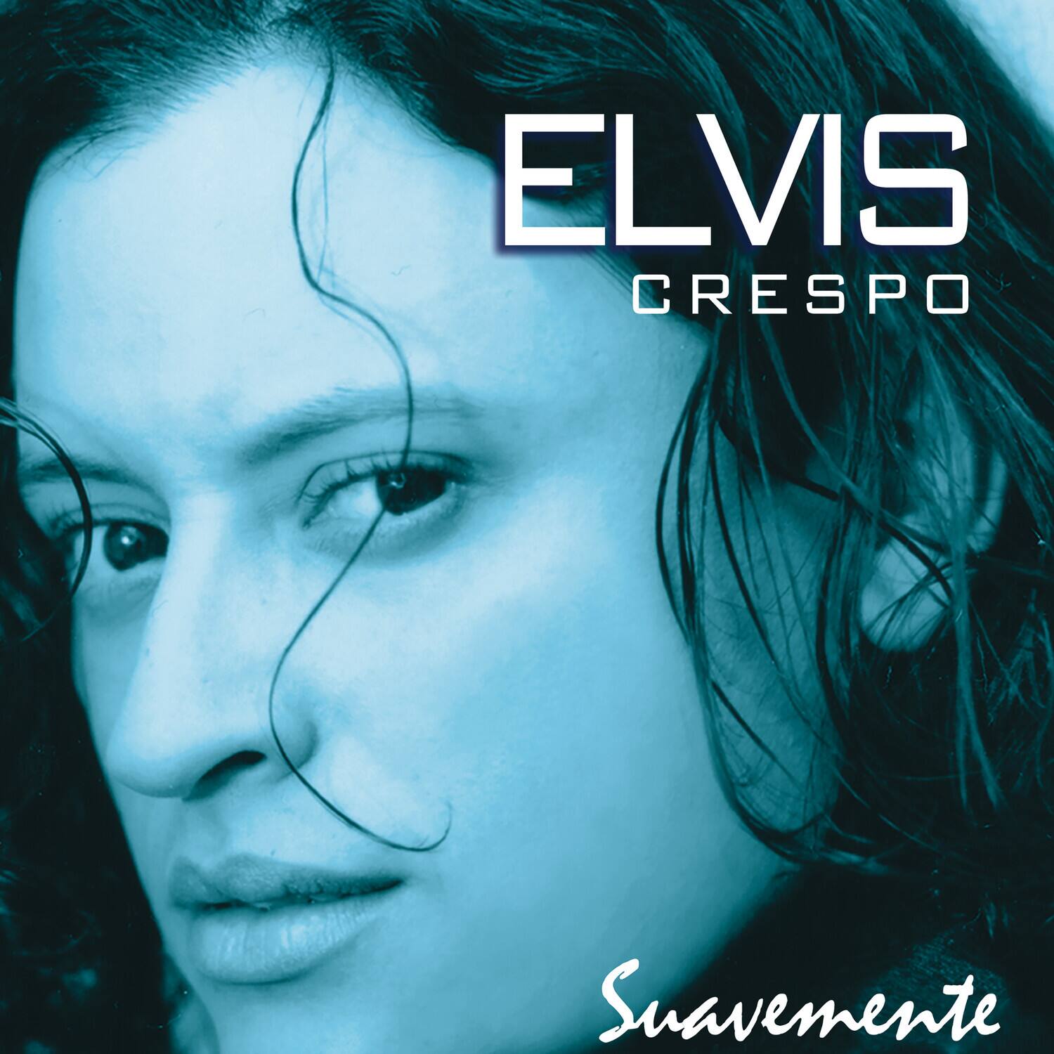 ELVIS CRESPO  
Suavemente