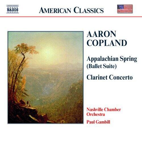 AMERICAN CLASSICS

AARON COPLAND

Appalachian Spring (Ballet Suite)  
Clarinet Concerto

Nashville Chamber Orchestra  
Paul Gambill
