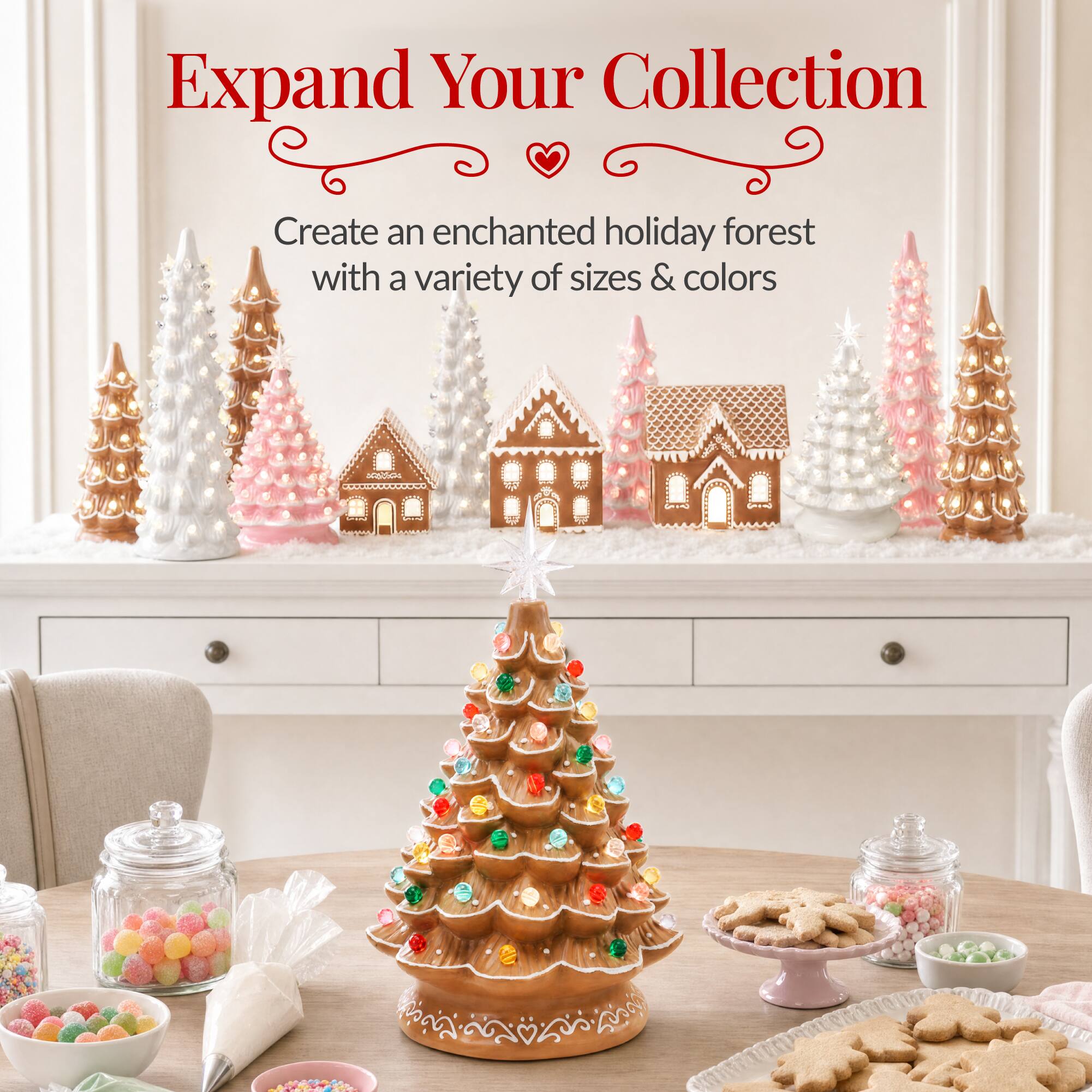 Expand Your Collection

Create an enchanted holiday forest with a variety of sizes & colors