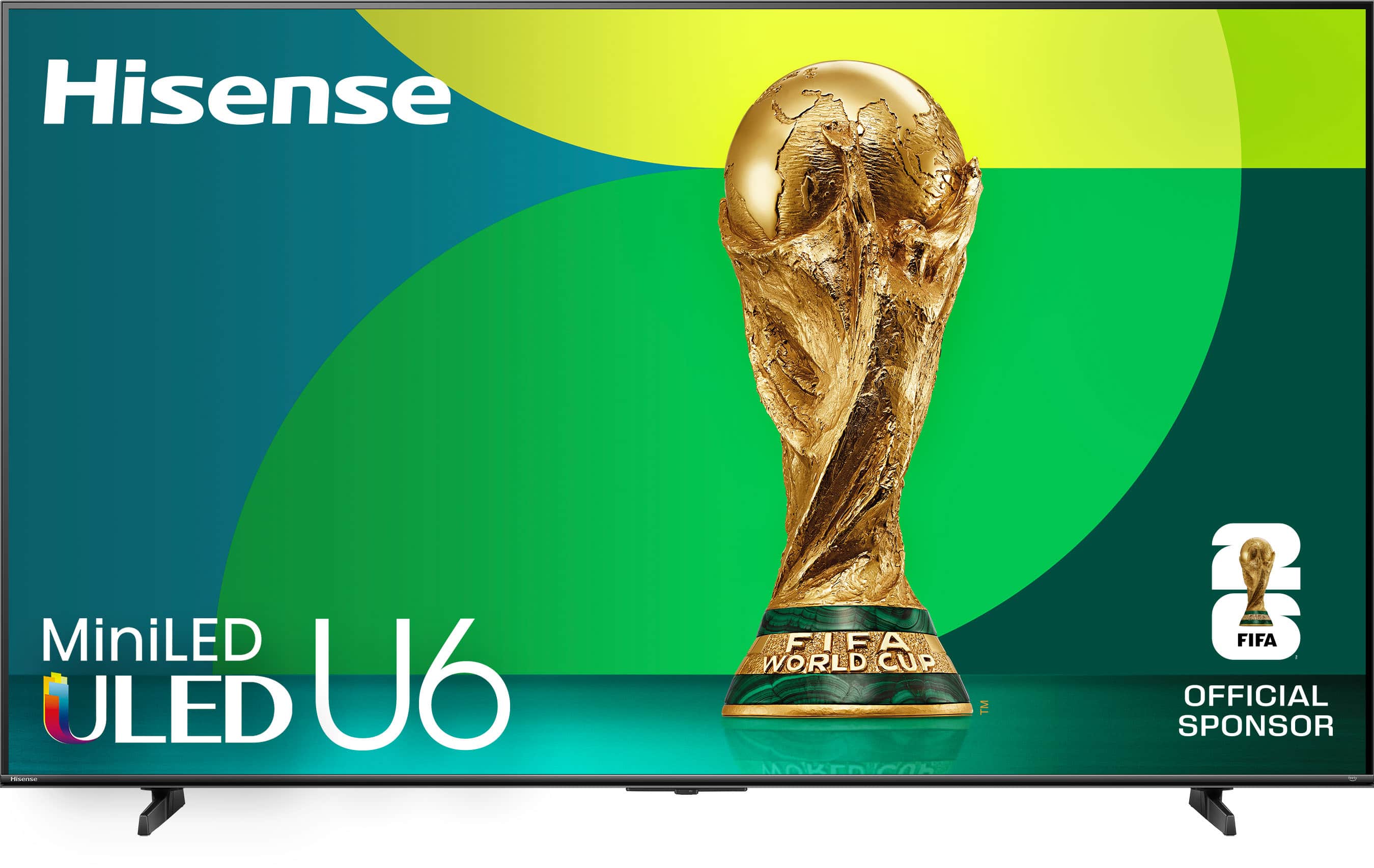 Hisense MiniLED ULED U6
FIFA WORLD CUP
OFFICIAL SPONSOR