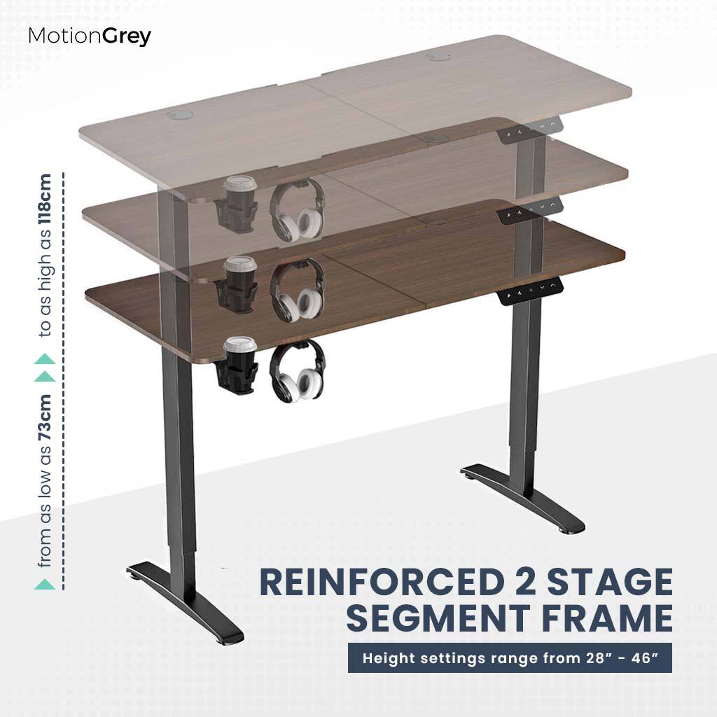 MotionGrey, REINFORCED 2 STAGE SEGMENT FRAME, Height settings range from 28" - 46", from as low as 73cm to as high as 118cm