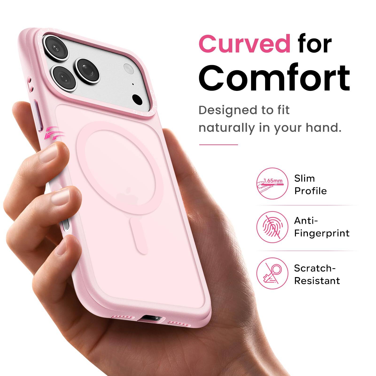Curved for Comfort  
Designed to fit naturally in your hand.  

1.65mm Slim Profile  
Anti-Fingerprint  
Scratch-Resistant