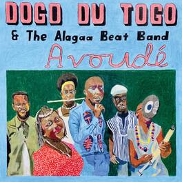 Dogo Du Togo & Alagaa Beat Band - Avoude - VINYL LP