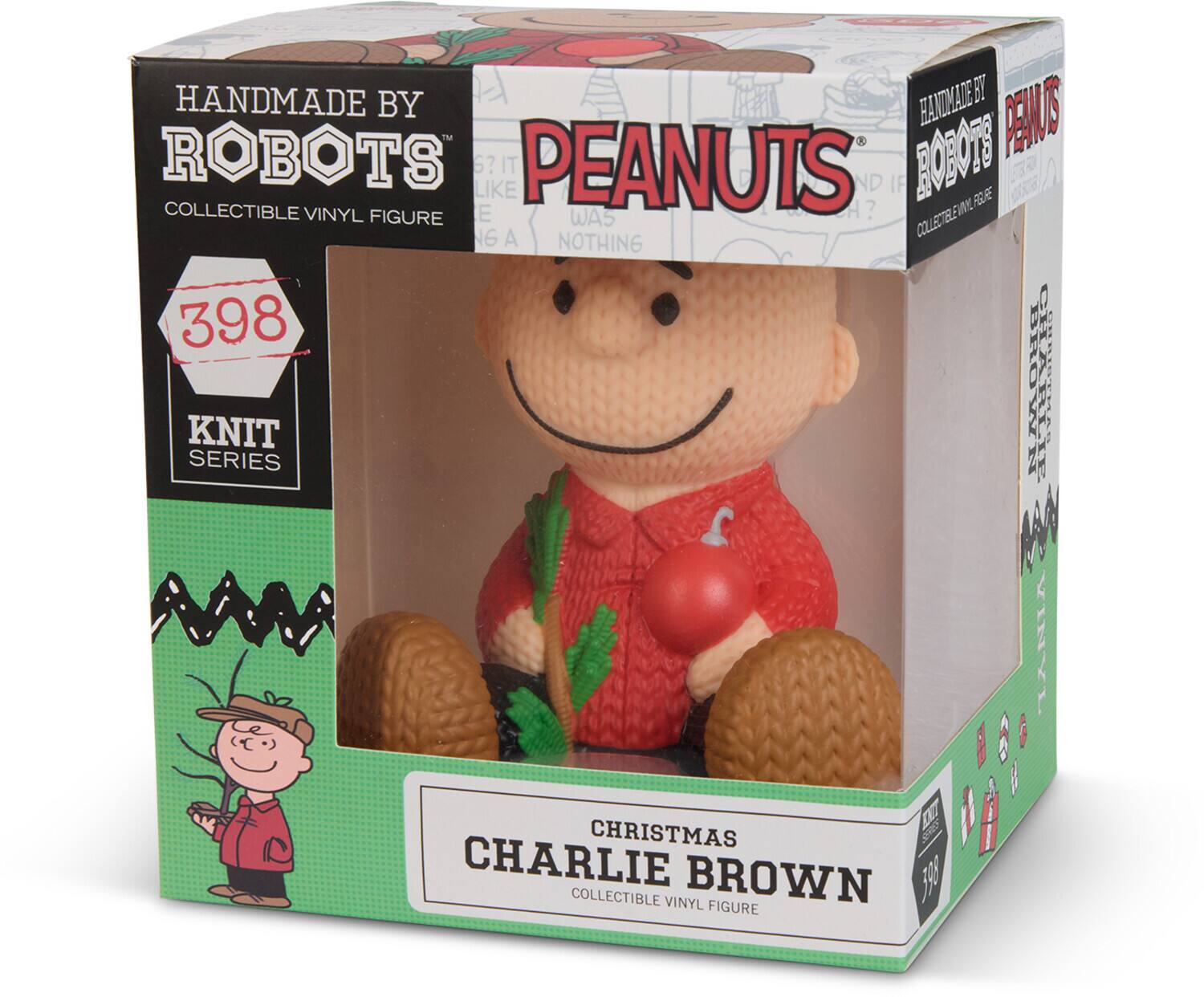 HANDMADE BY ROBOTS™  
COLLECTIBLE VINYL FIGURE  

398  
KNIT SERIES  

PEANUTS®  
CHRISTMAS CHARLIE BROWN  
COLLECTIBLE VINYL FIGURE  

HANDMADE BY ROBOTS™  
COLLECTIBLE VINYL FIGURE  

PEANUTS®