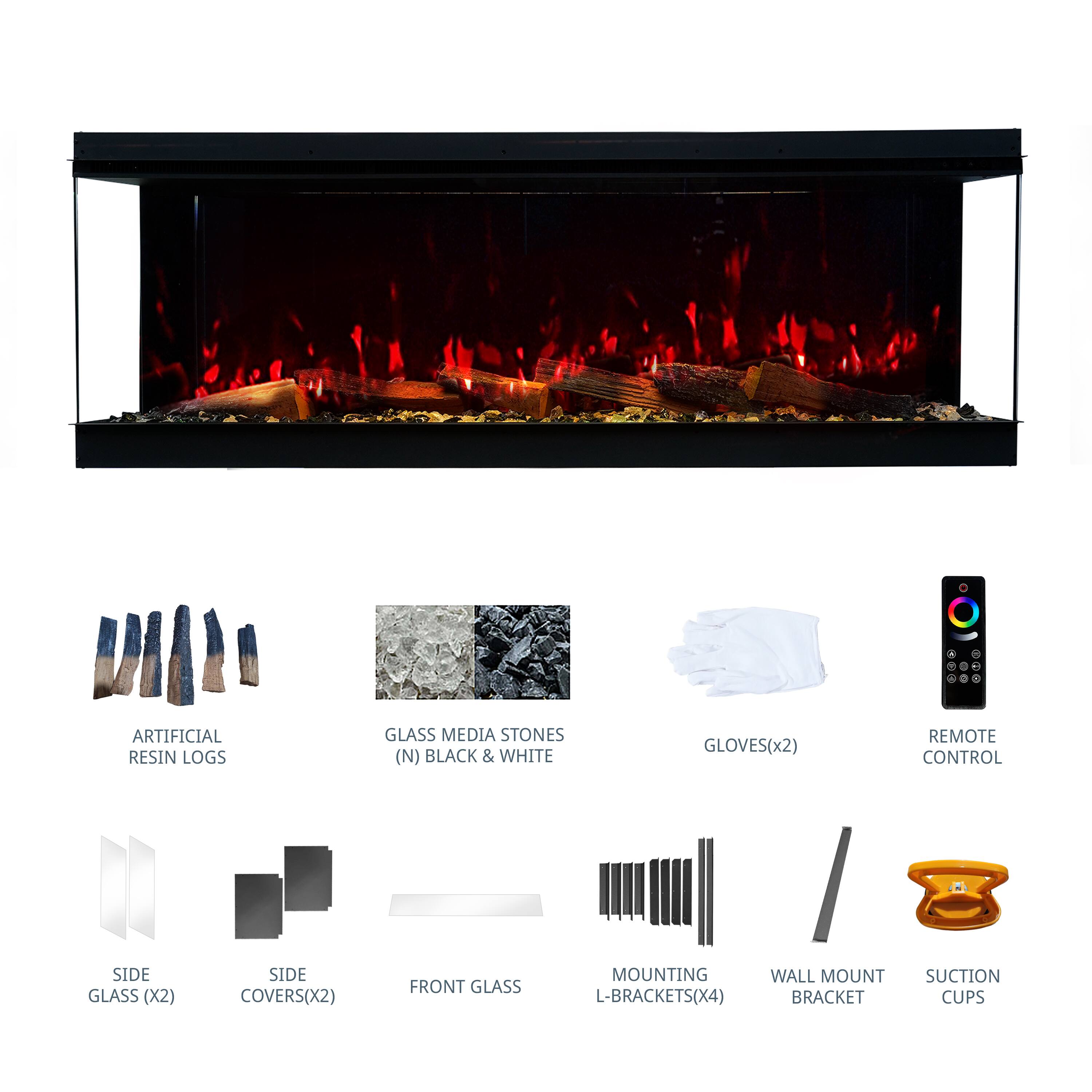 ARTIFICIAL RESIN LOGS  
GLASS MEDIA STONES (N) BLACK & WHITE  
GLOVES (x2)  
REMOTE CONTROL  
SIDE GLASS (X2)  
SIDE COVERS (X2)  
FRONT GLASS  
MOUNTING L-BRACKETS (X4)  
WALL MOUNT BRACKET  
SUCTION CUPS