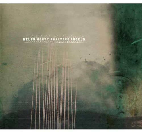 Helen Money - Arriving Angels  - COMPACT DISCS