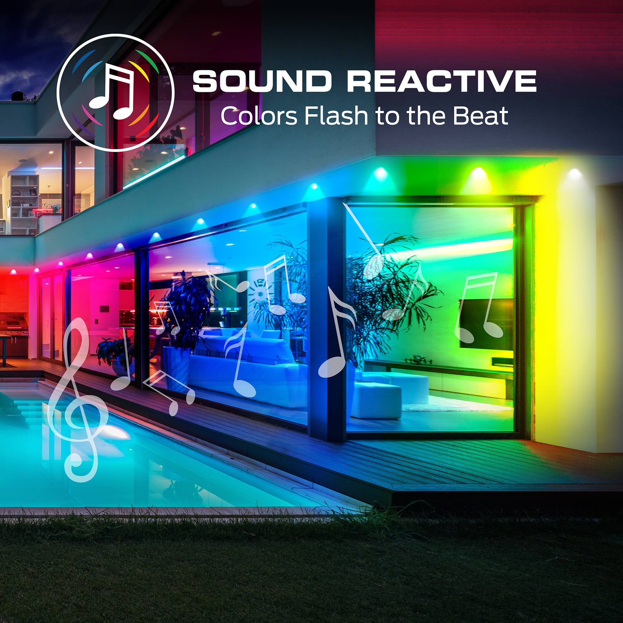 SOUND REACTIVE  
Colors Flash to the Beat