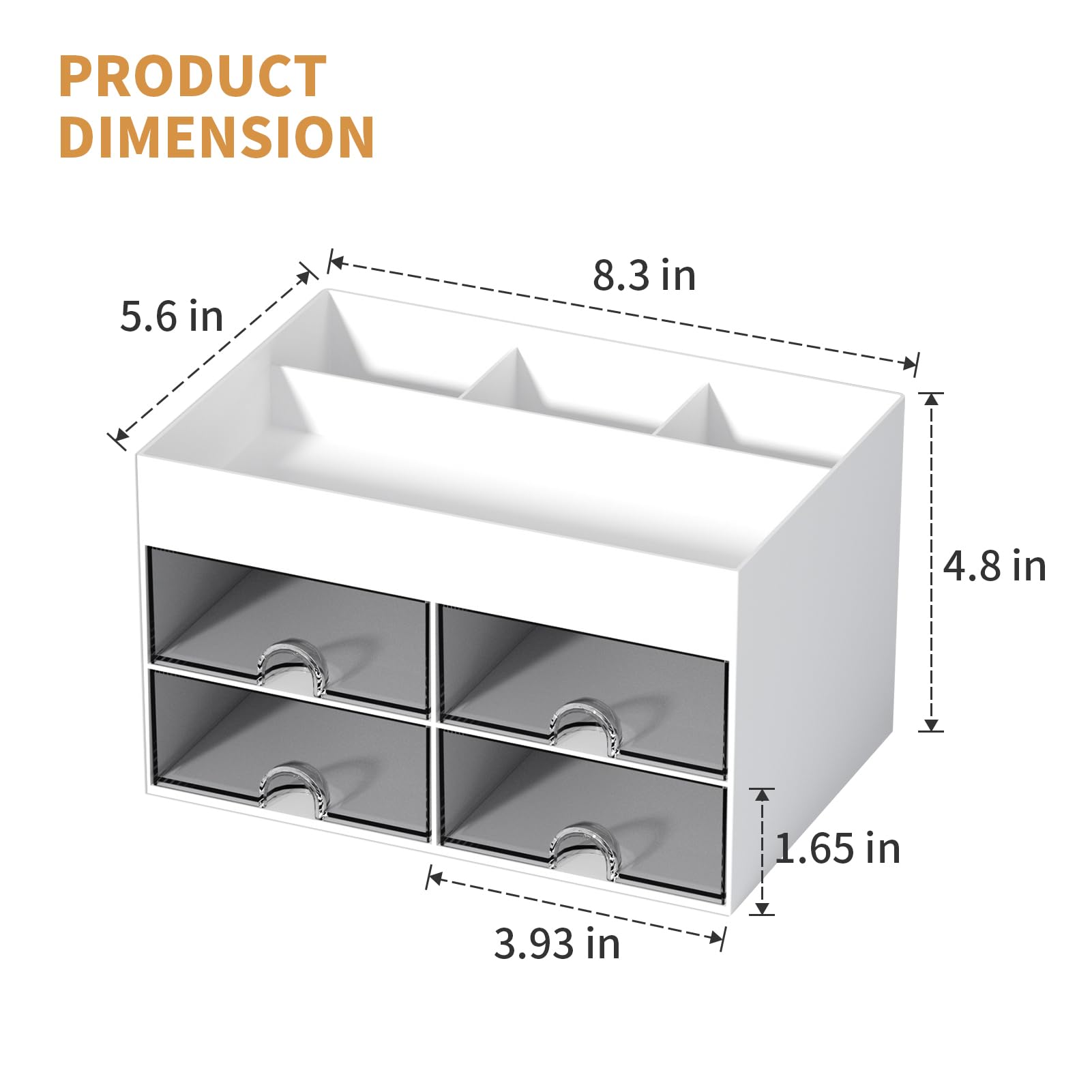 PRODUCT DIMENSION  
5.6 in x 8.3 in x 4.8 in  
3.93 in x 1.65 in