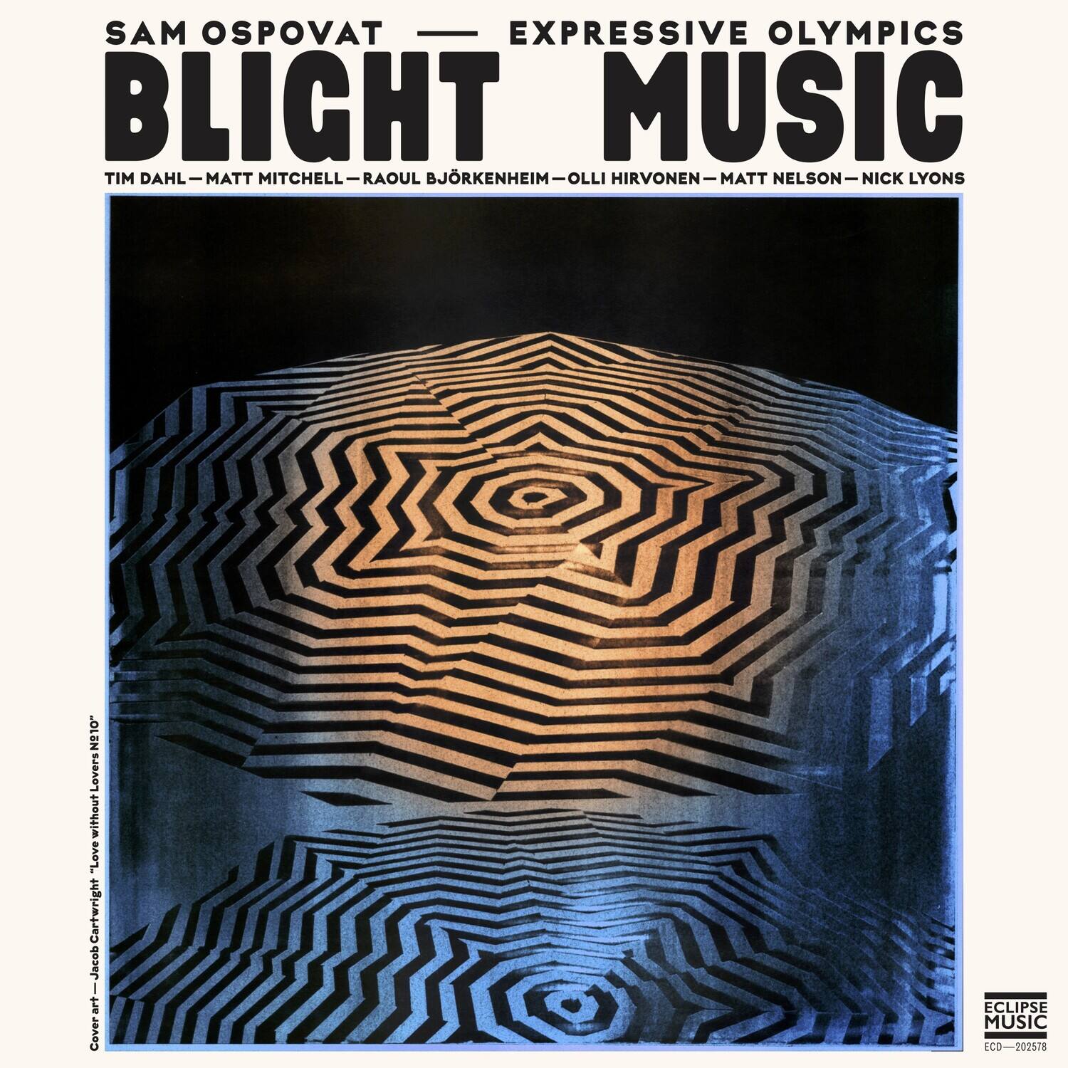 Ospovat,Sam & Expressive Olympics - Blight Music   - COMPACT DISCS [CD] price history on PriceWatchPro