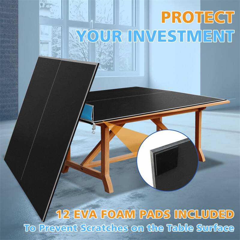 PROTECT YOUR INVESTMENT

12 EVA FOAM PADS INCLUDED

To Prevent Scratches on the Table Surface