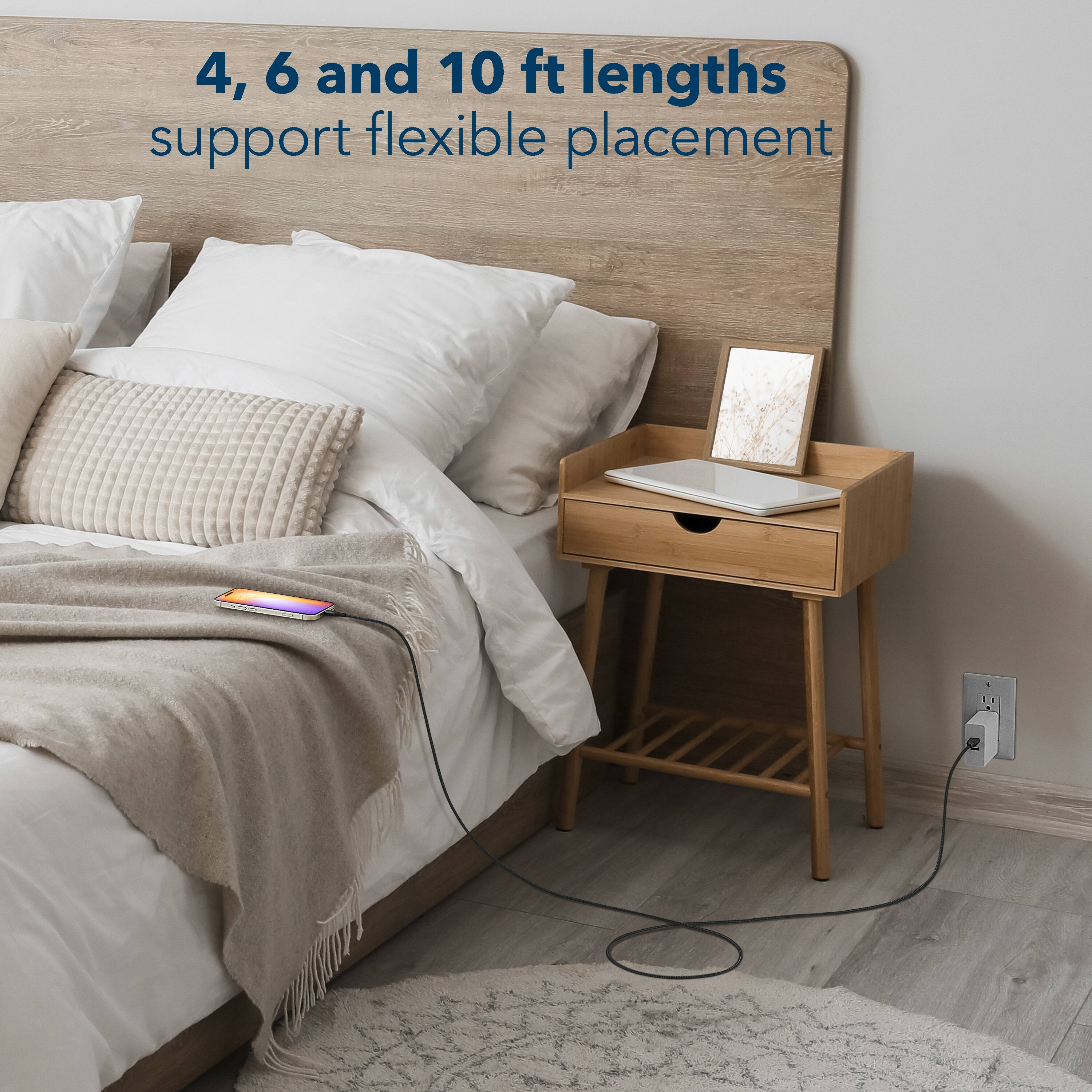 4, 6 and 10 ft lengths support flexible placement