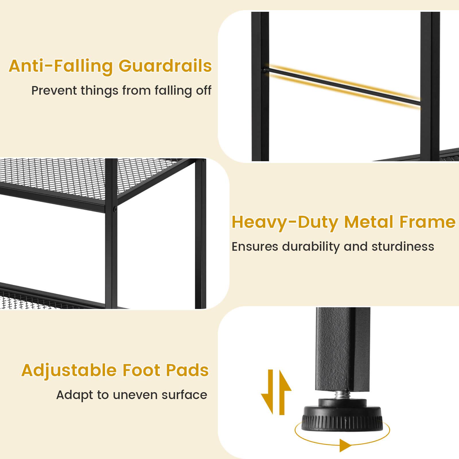 Anti-Falling Guardrails  
Prevent things from falling off  

Heavy-Duty Metal Frame  
Ensures durability and sturdiness  

Adjustable Foot Pads  
Adapt to uneven surface