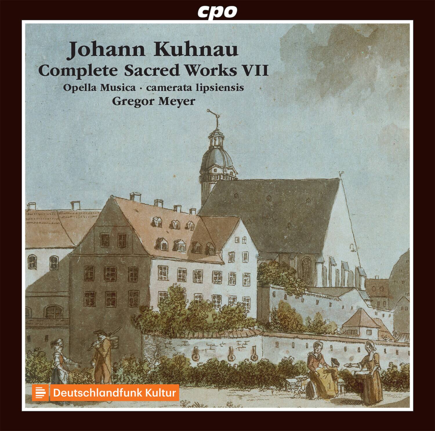 Johann Kuhnau  
Complete Sacred Works VII  
Opella Musica • camerata lipsiensis  
Gregor Meyer  

Deutschlandfunk Kultur
