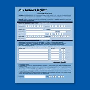 401K ROLLOVER REQUEST  
Transfer/Withdrawal Form  

[Form details and instructions]  

[Form fields for personal and account information]  

[Section for beneficiary information]  

[Section for distribution options]  

[Section for signature and date]  

[Additional instructions and information]  

[Signature and date fields]